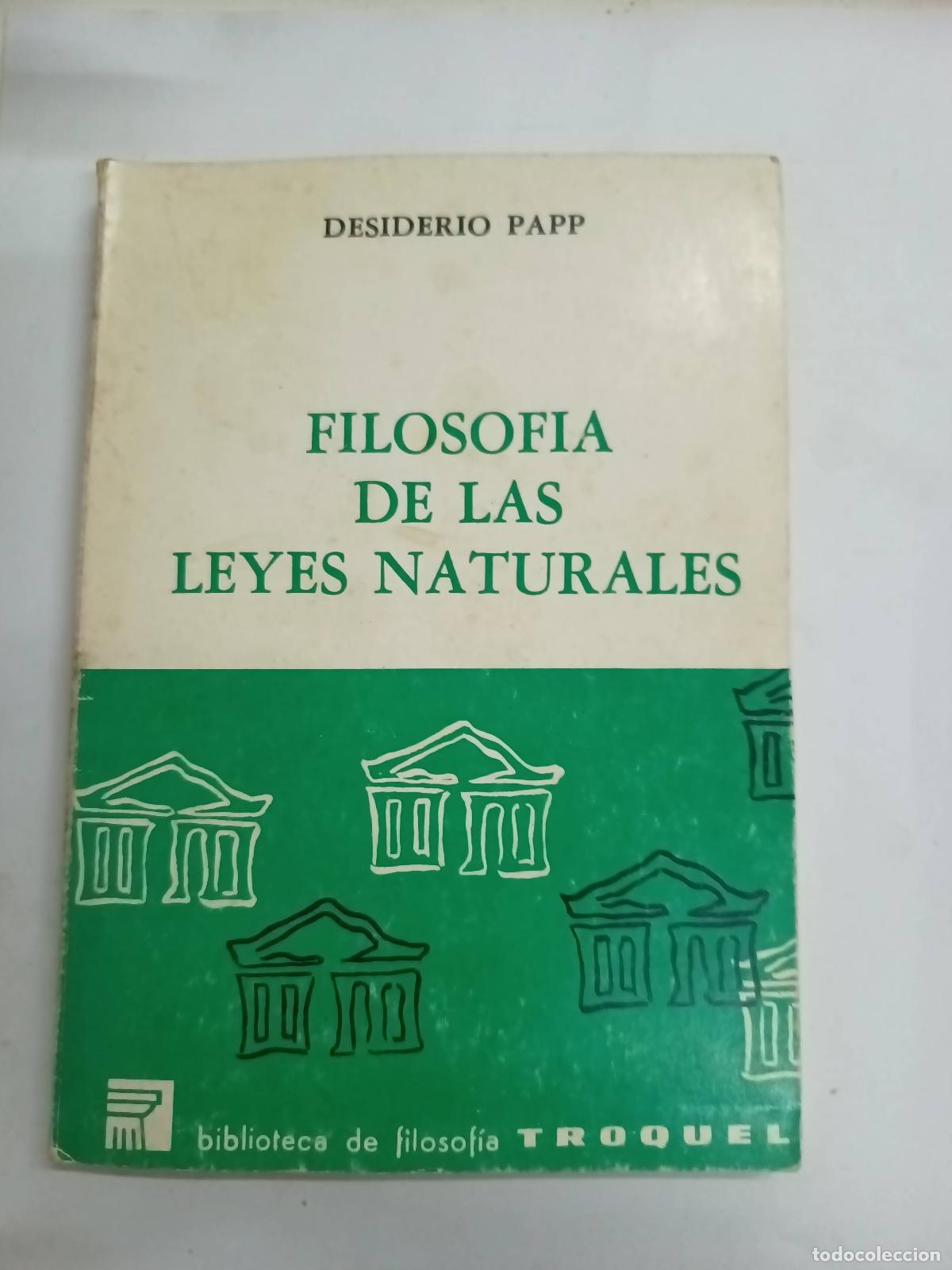 Libros: Filosofia de las leyes naturales - Desiderio Papp - Foto 1