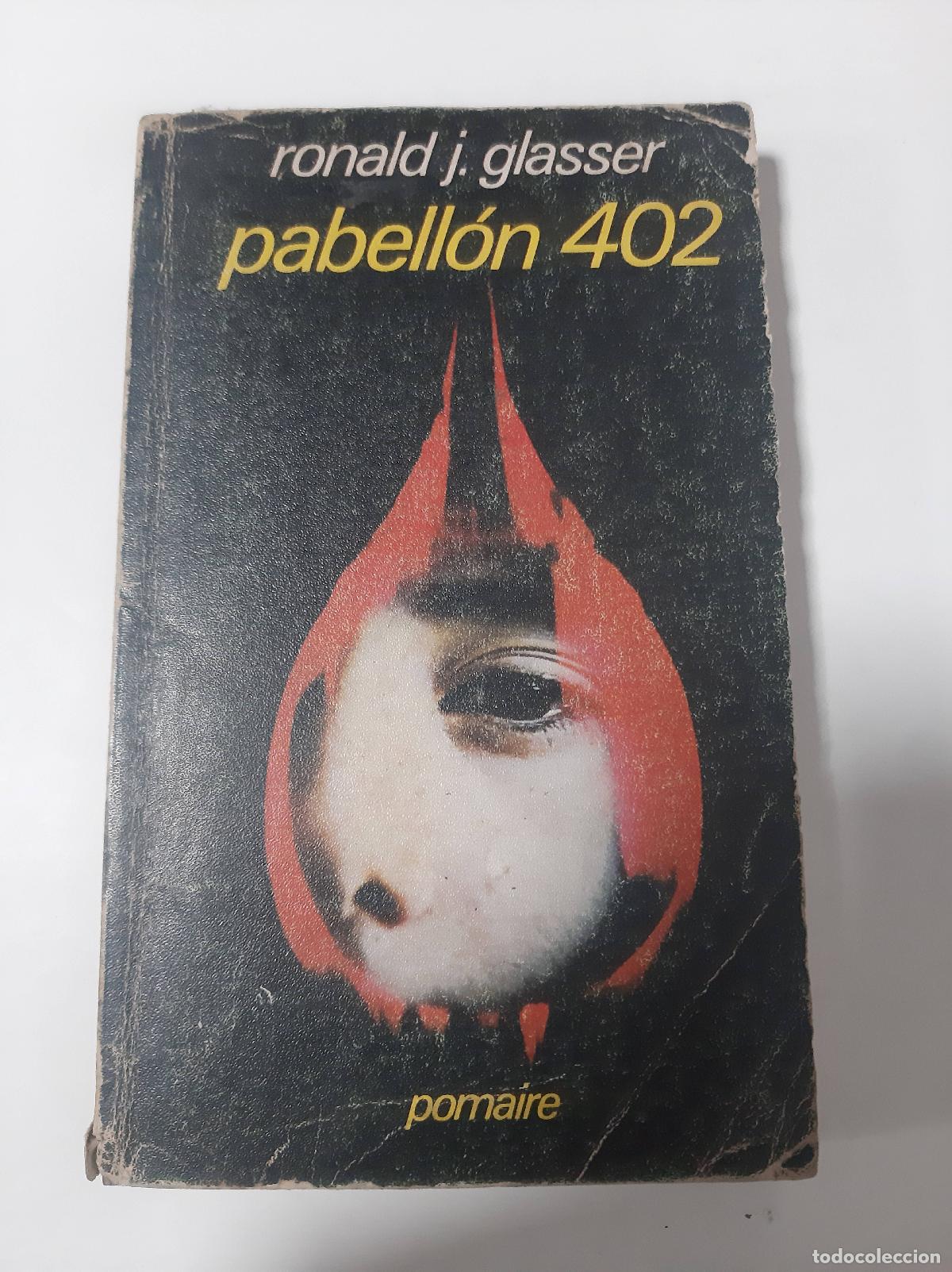 Libros: Pabellon 402 - Ronald j glasser - Foto 1