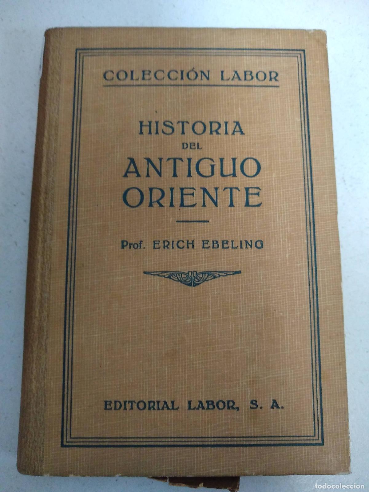 Libros: Historia del antiguo oriente - Erich Ebeling - Foto 1