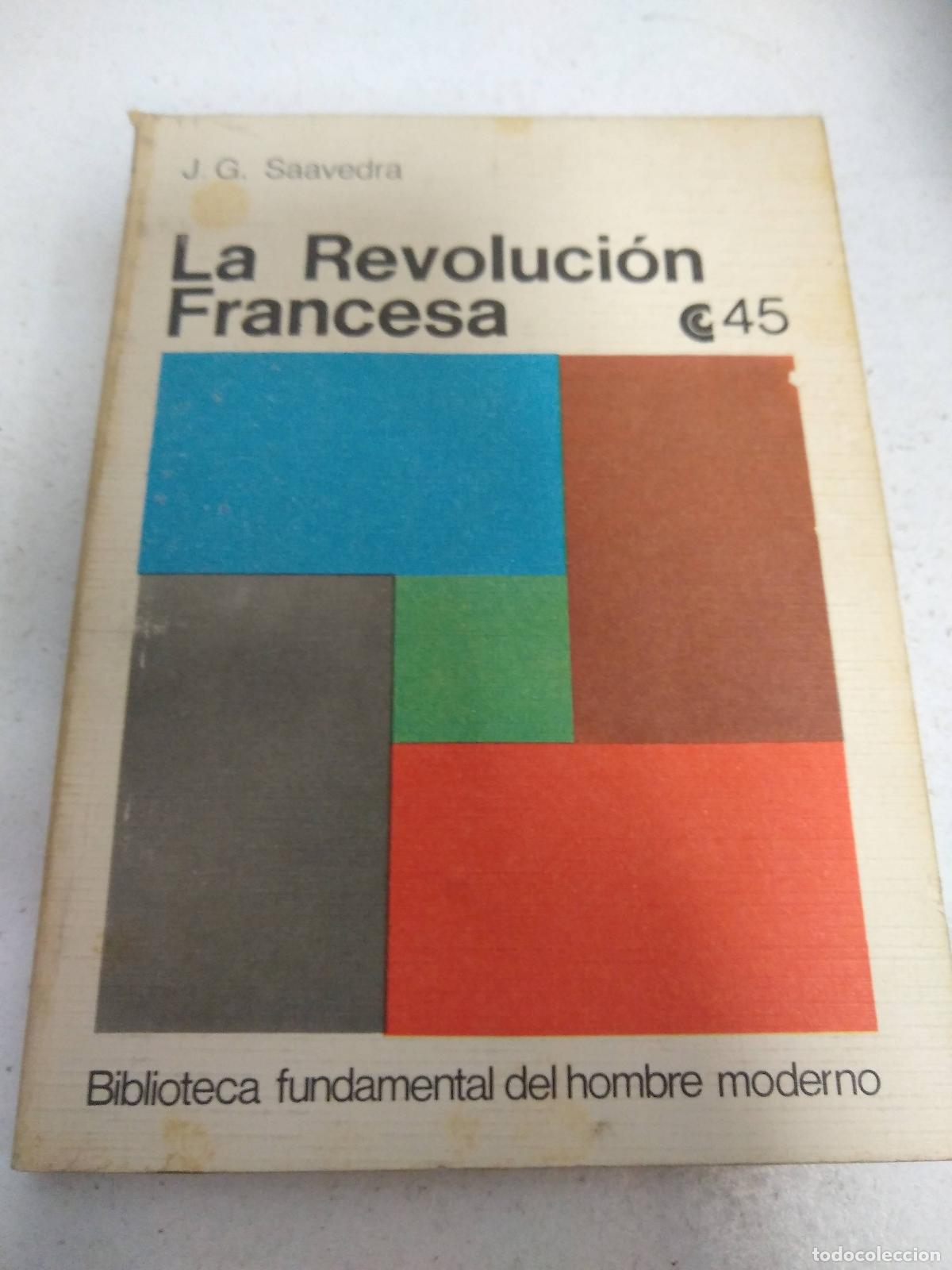 Libros: La revoluci&oacute;n francesa - J.G. Saavedra - Foto 1
