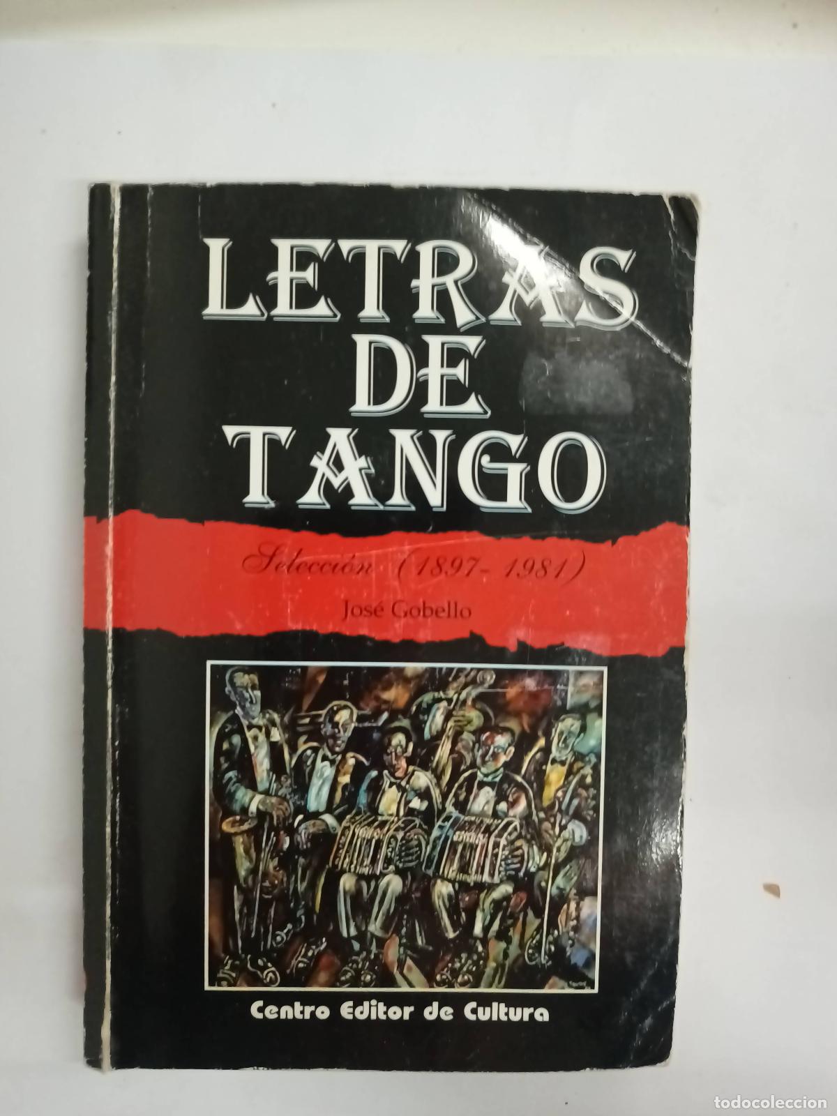 Libros: Letras de tango - Jos&eacute; Gobello - Foto 1