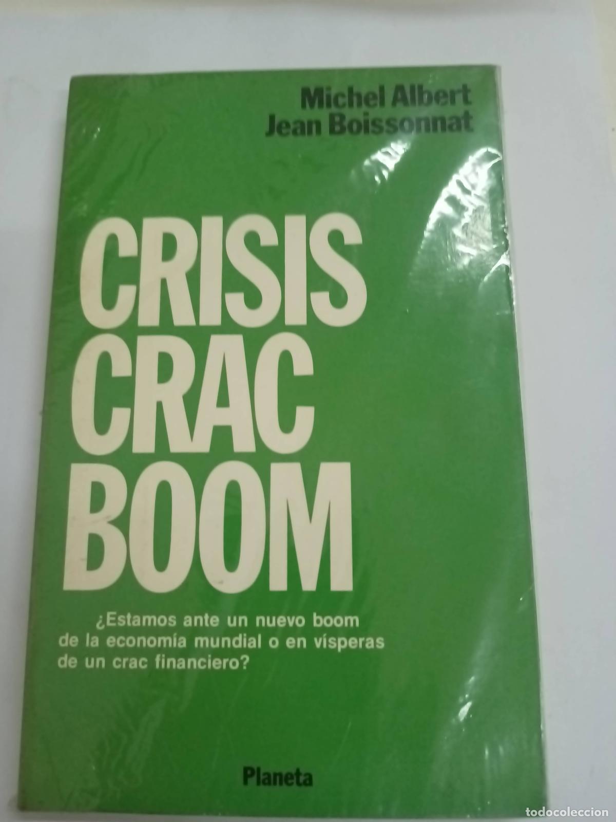 Libros: Crisis crac boom - Michel Albert y Jean Boissonnat - Foto 1