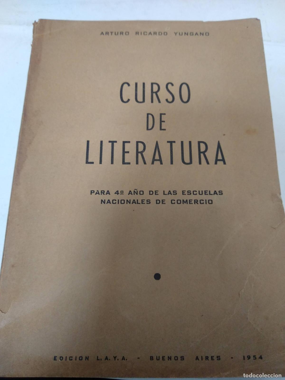 Libri di seconda mano: Curso de Literatura - Arturo Ricardo Yungano