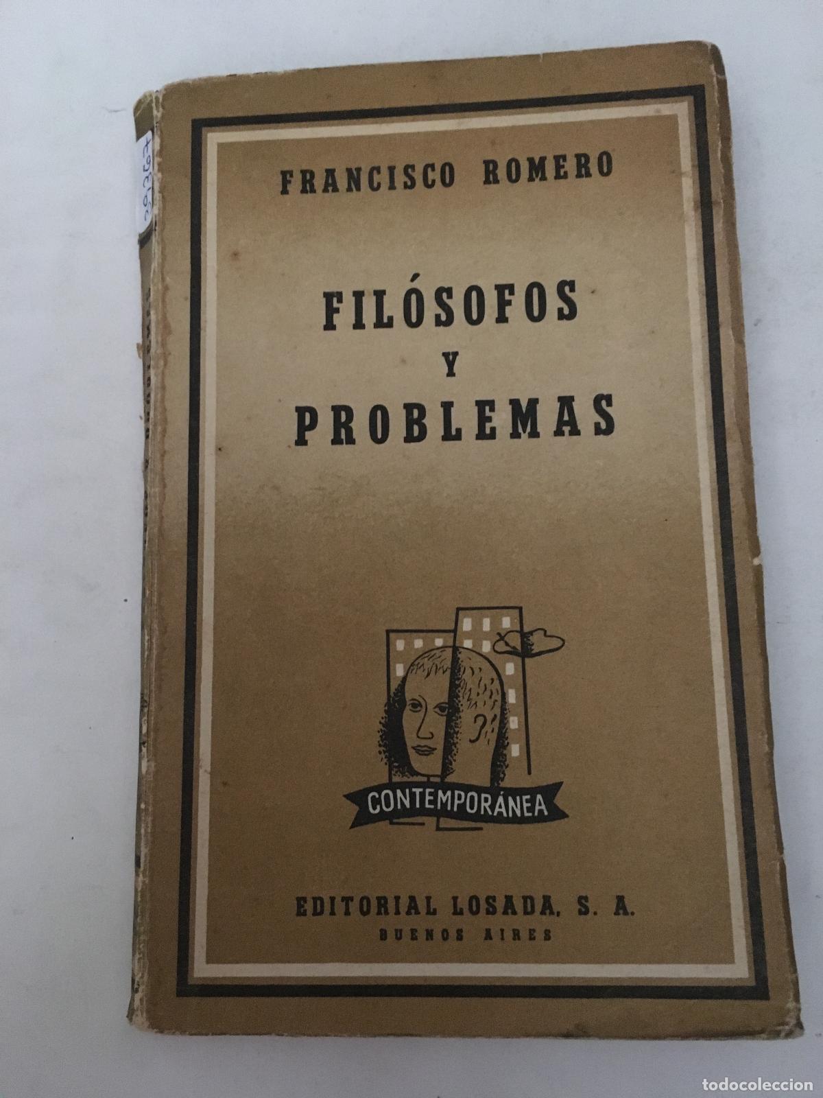 Libros: Filosofos y problemas - Francisco Romero - Foto 1