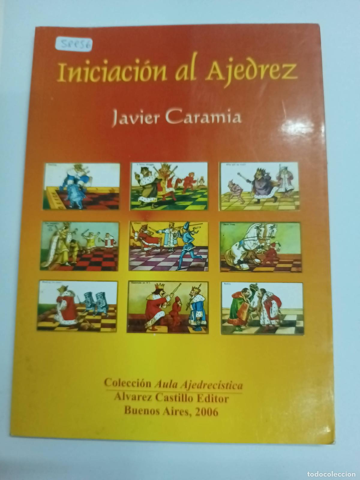 Libros: Iniciacion al ajedrez - Javier Caramia