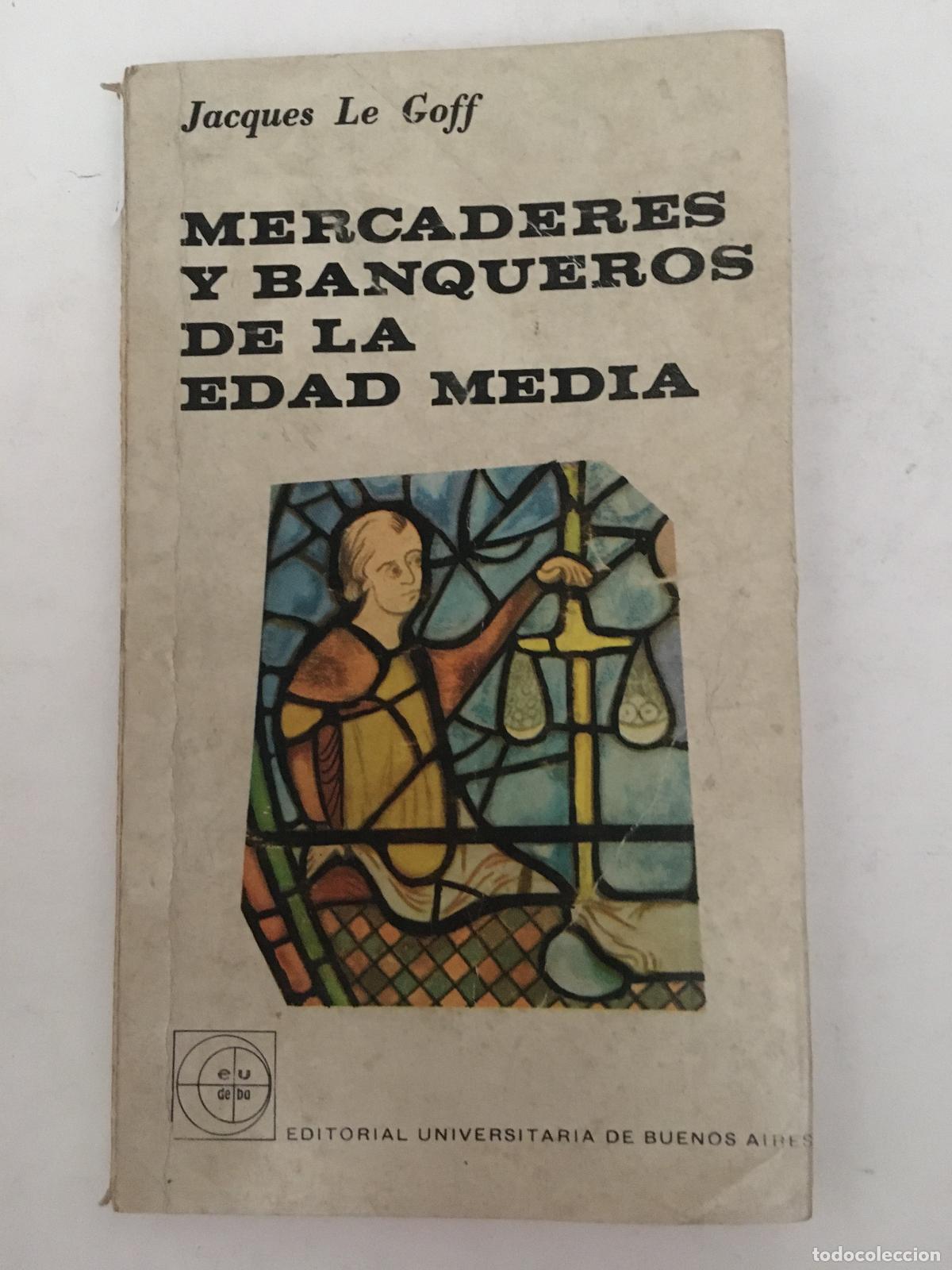 Libros: mercaderes y banqueros de la edad media - Jacques Le goff - Foto 1