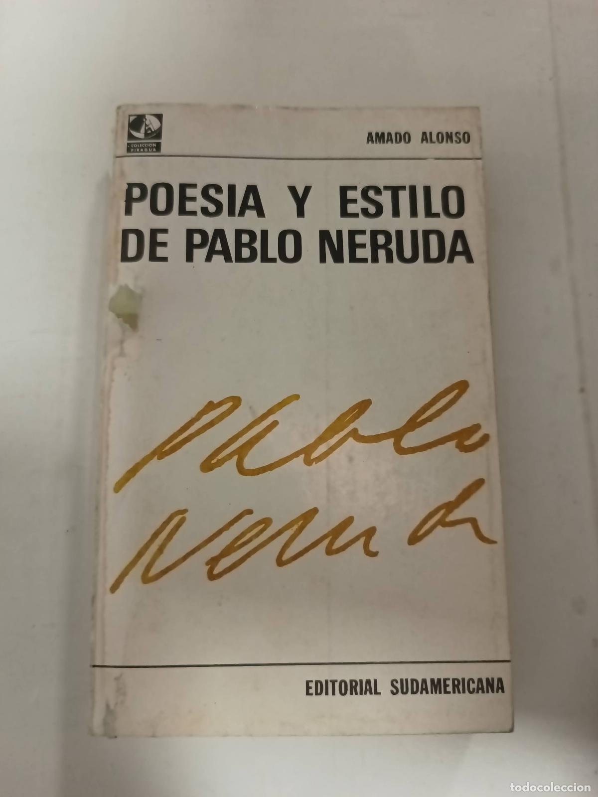 Libros: Poesia y estilo de Pablo Neruda - Amado Alonso - Foto 1