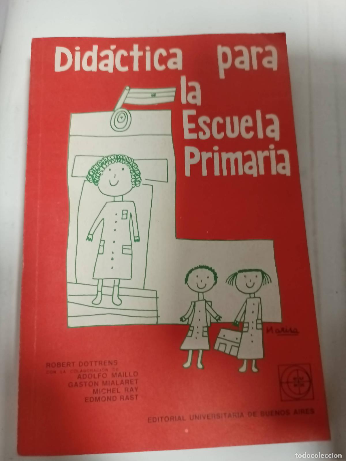 Libri di seconda mano: Didactica para la escuela primaria - Robert Dottrens