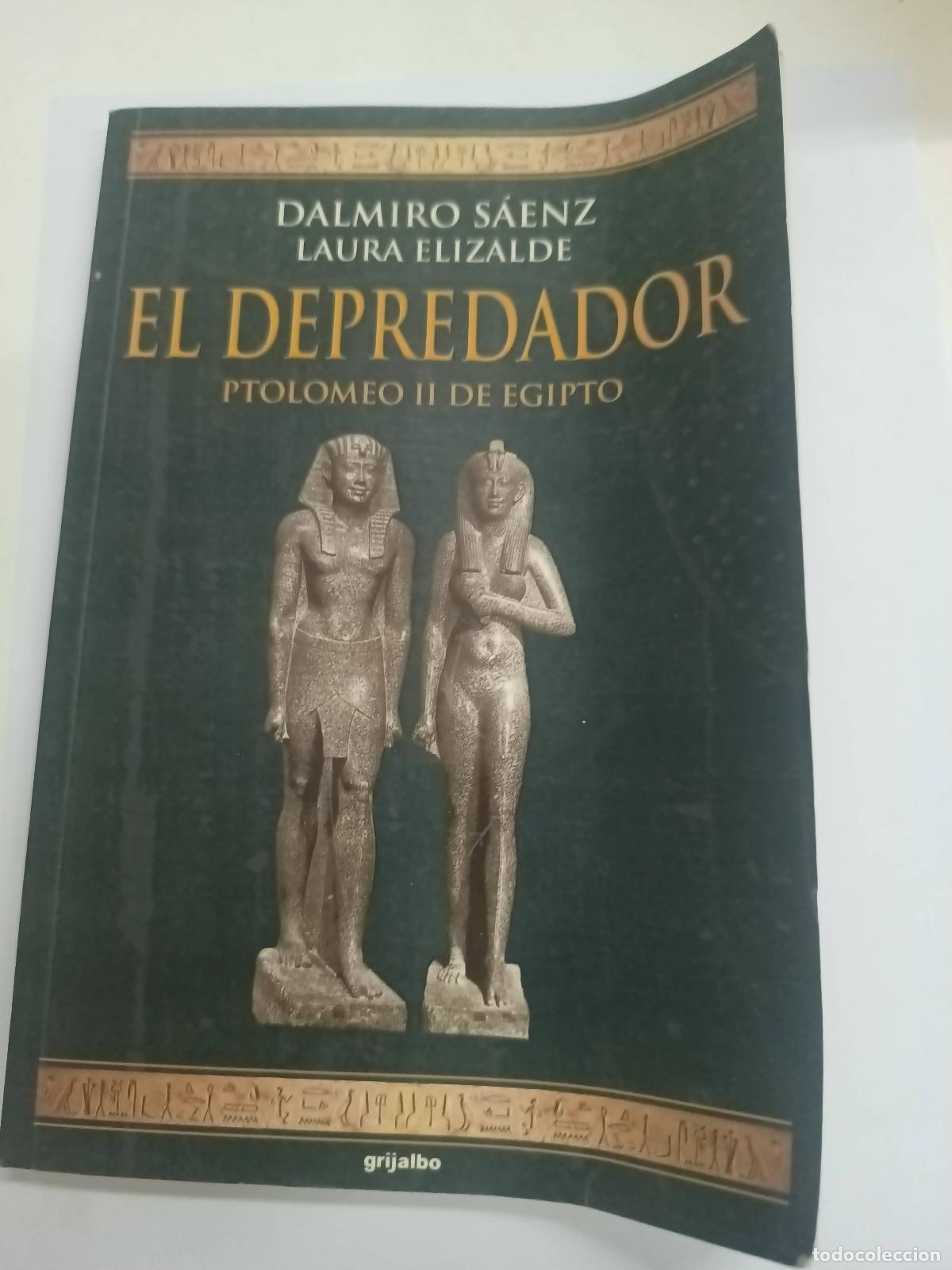 Libros: El Depredador - Dalmiro Saenz, Laura Elizalde - Foto 1