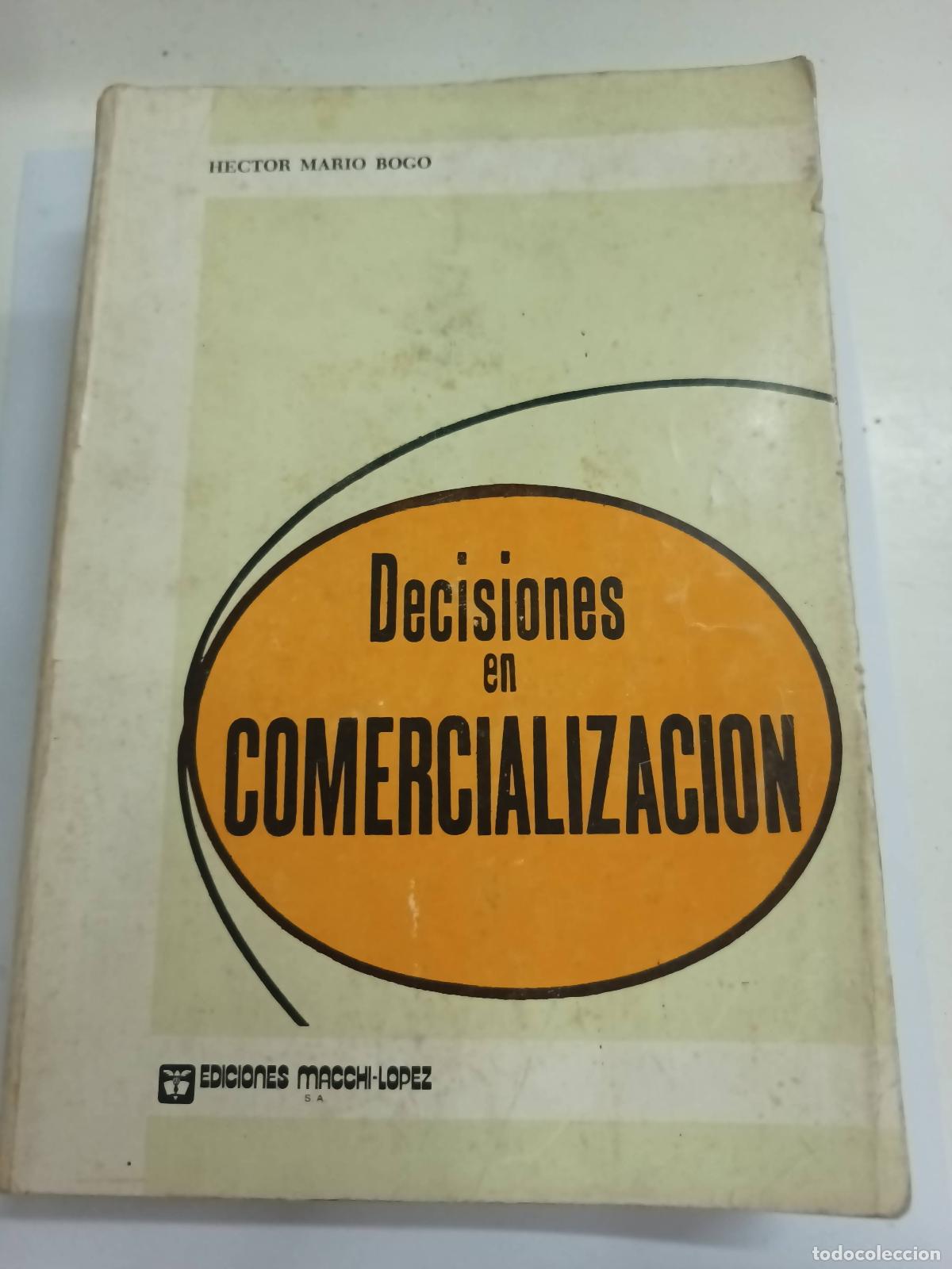 B&uuml;cher: Decisiones en comercializacion - Hector Mario Bogo