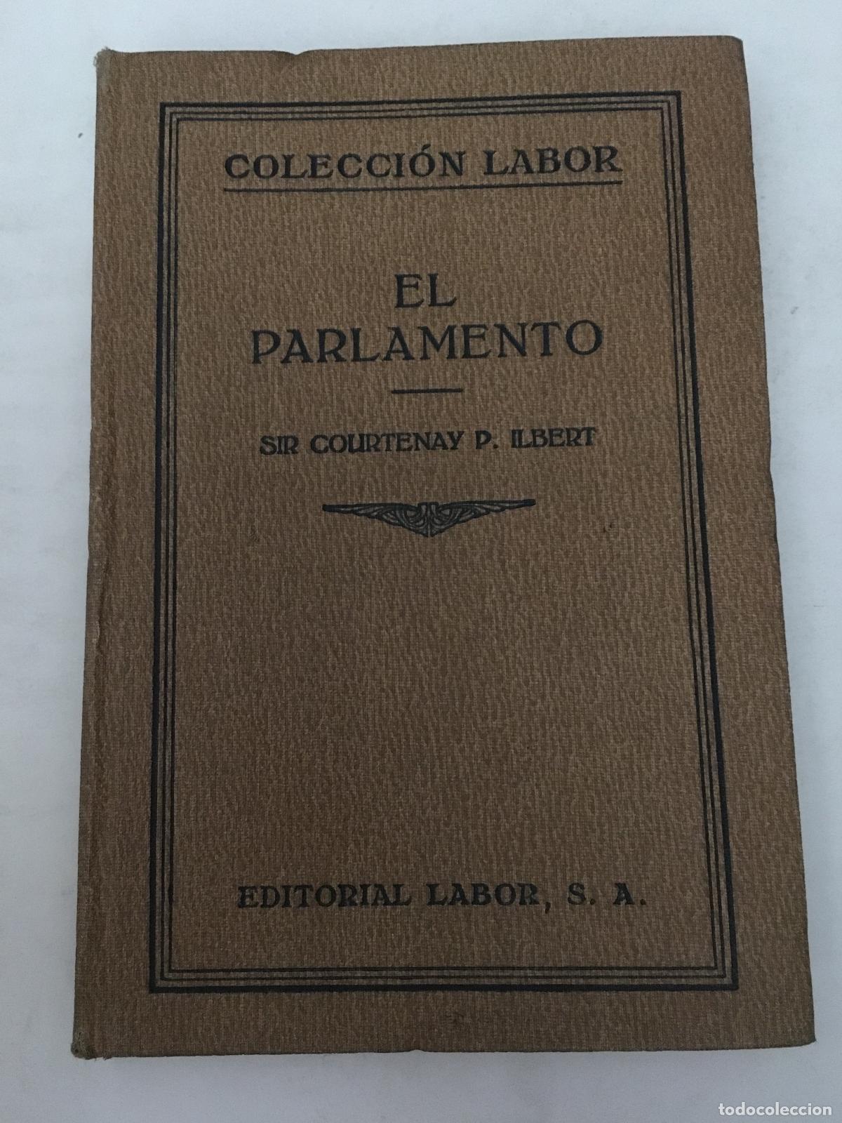 Libri di seconda mano: El parlamento - Sir Courtenay P Ilbert
