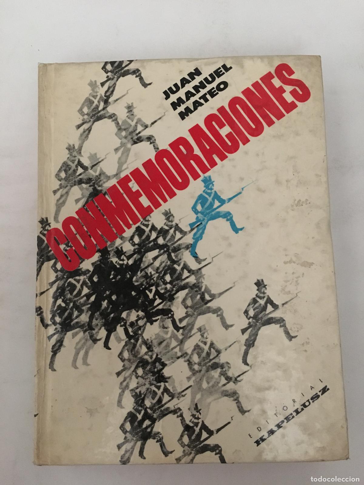 Libros: Conmemoraciones - juan manuel mateo - Foto 1