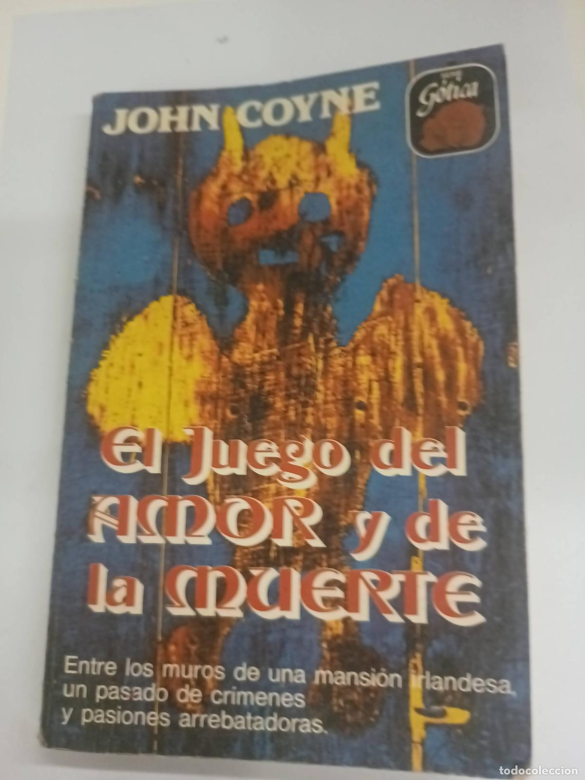 Libros: El juego del amor y de la muerte - John Coyne - Foto 1