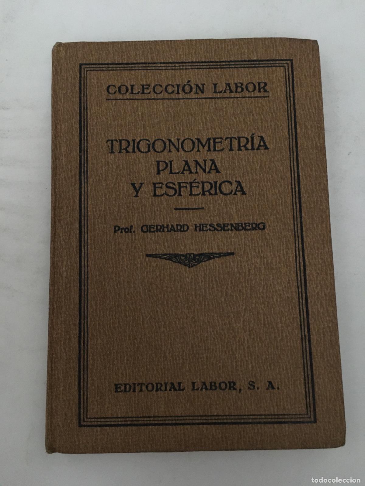 Libri di seconda mano: Trigonometr&iacute;a plana y esf&eacute;rica - Gerhard Hessenberg