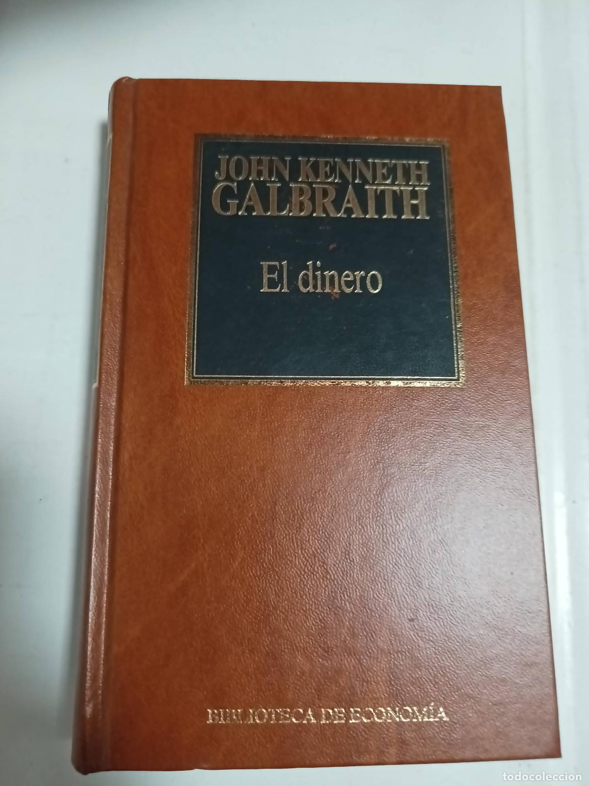 Libros: El dinero - J.K. Galbraith - Foto 1