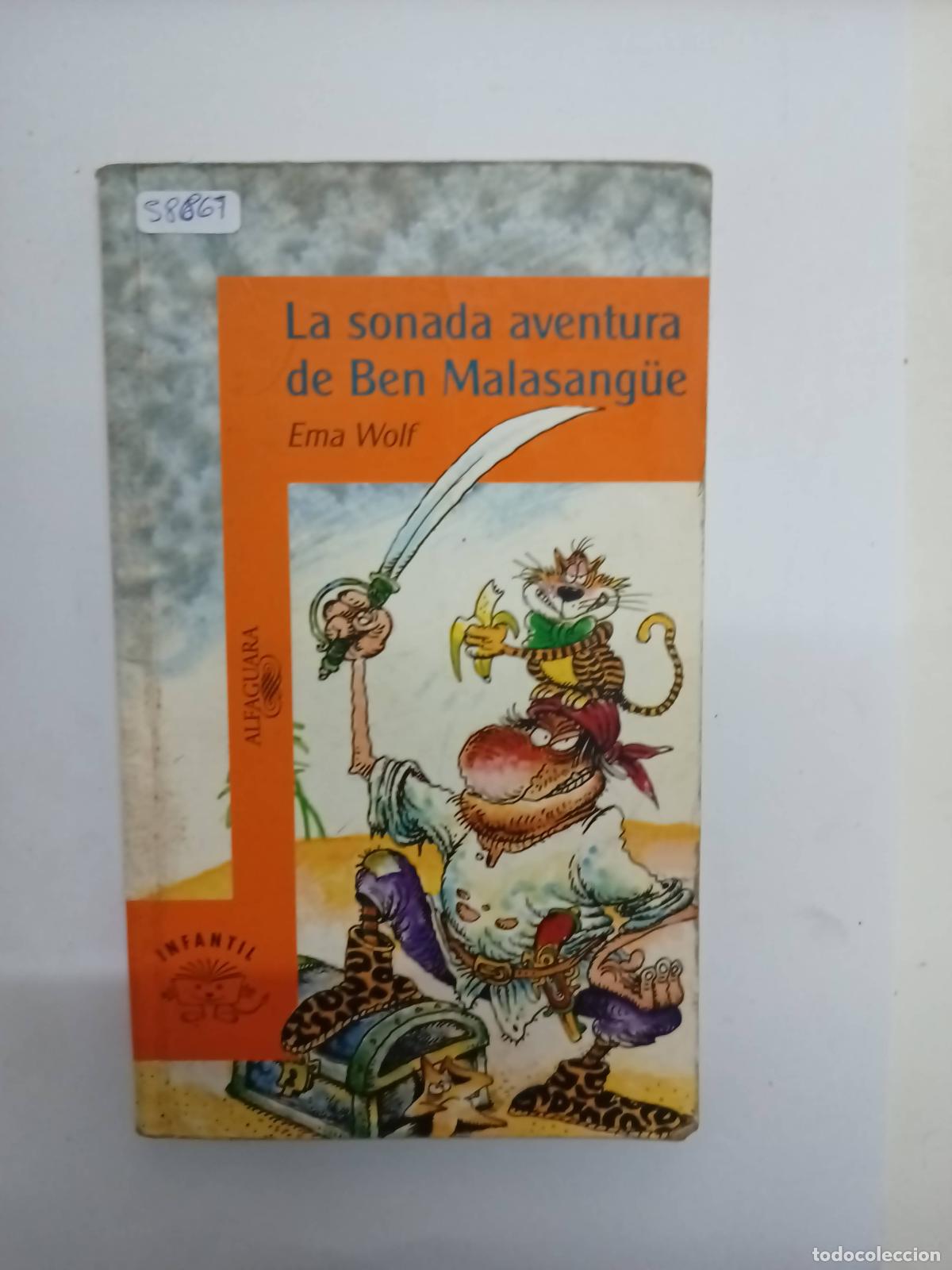 Libros: La sonada aventura de ben malasangue - Ema wolf - Foto 1