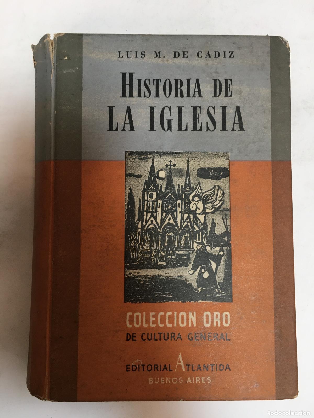 Libri di seconda mano: Historia de la iglesia - Luis M de Cadiz