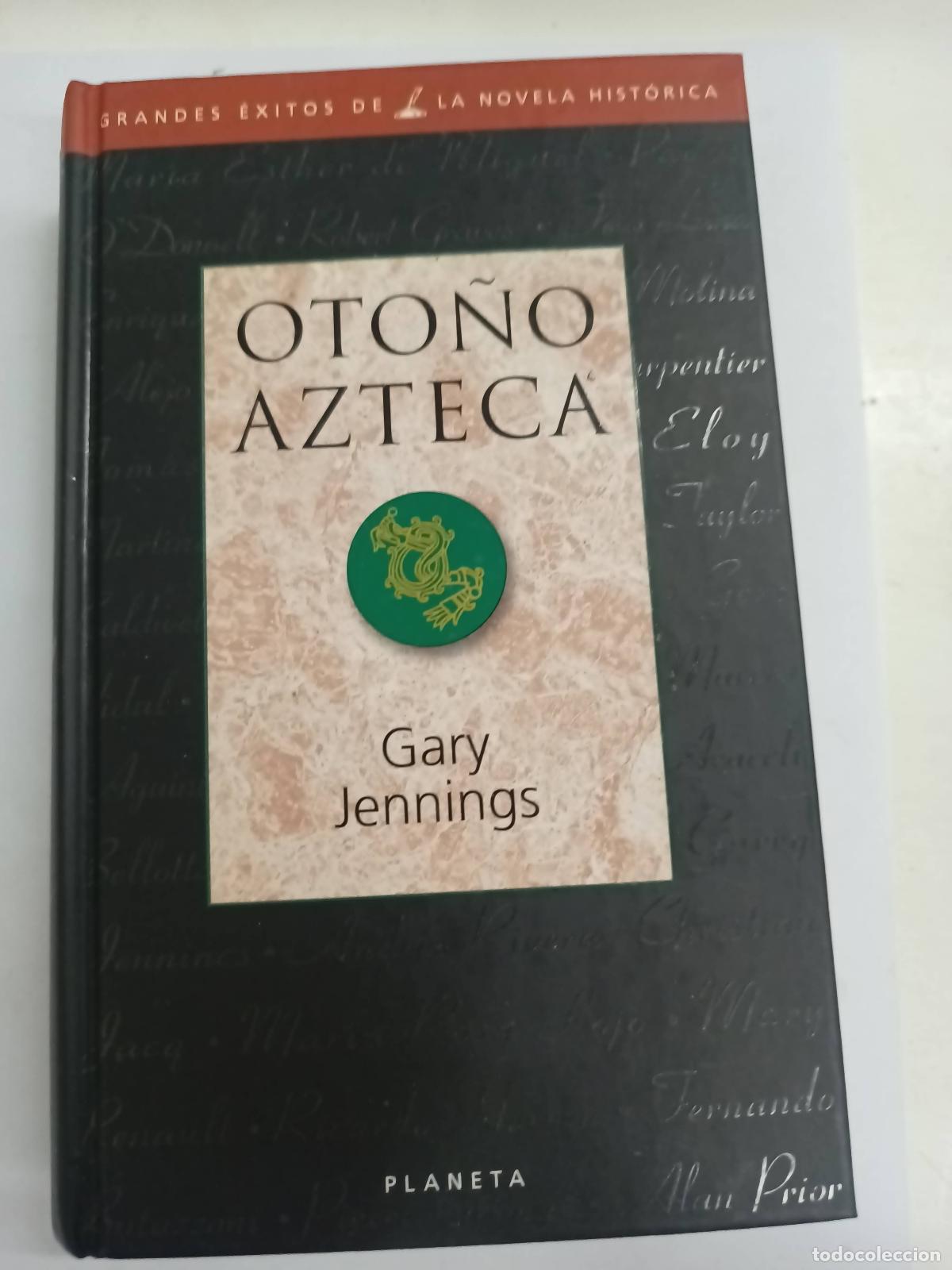 Libros: Oto&ntilde;o azteca - Gary Jennings - Foto 1