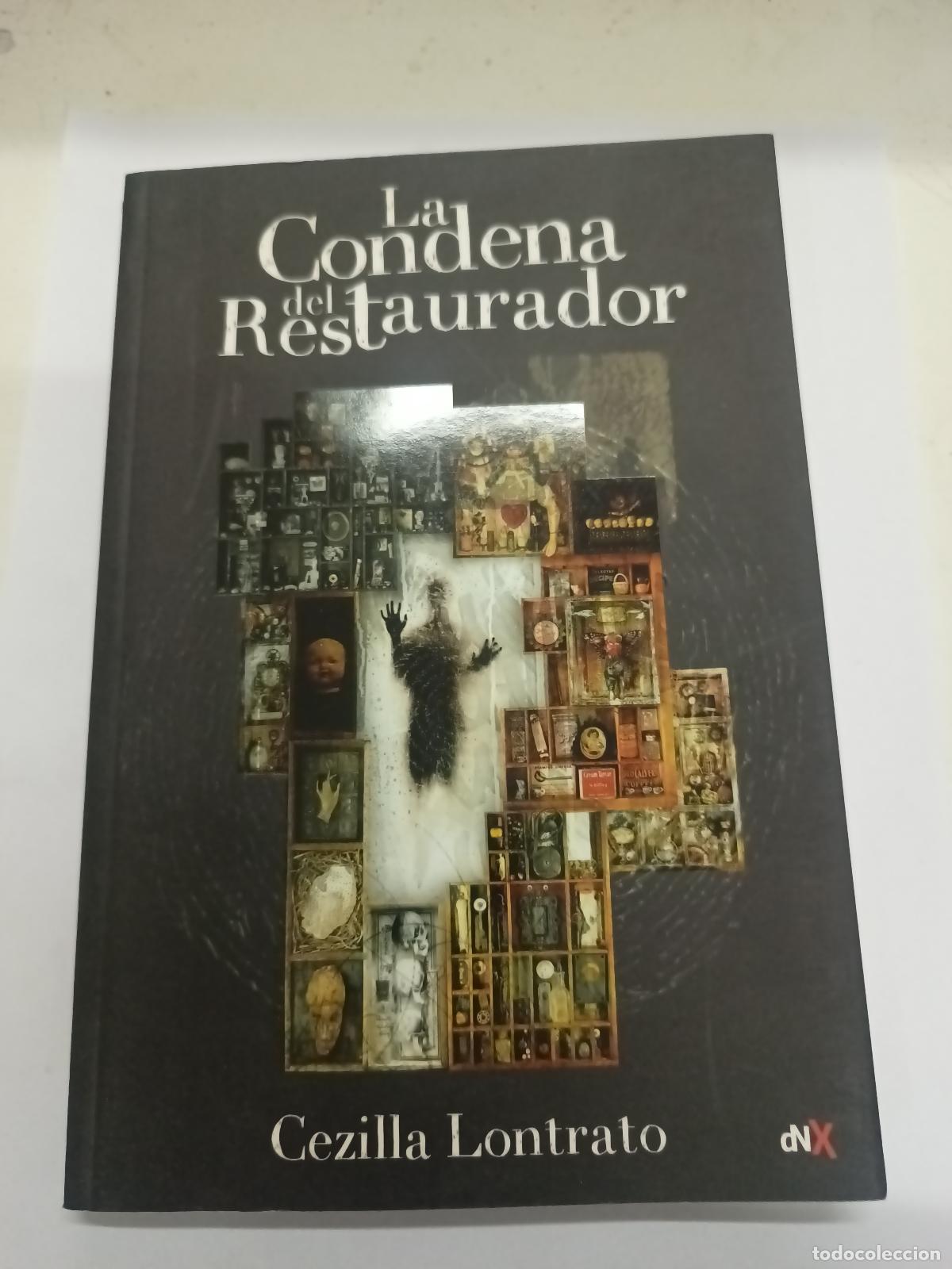 Libros: La condena del restaurador - Cezilla Lontrato - Foto 1