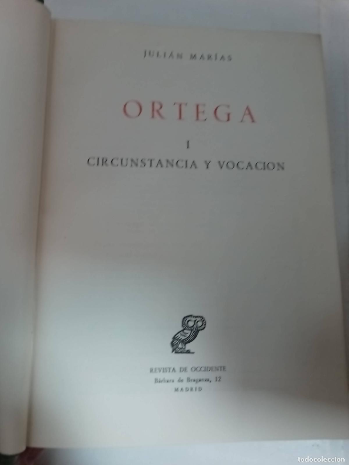 Libri di seconda mano: Ortega I, circunstancia y vocacion - Julian Marias