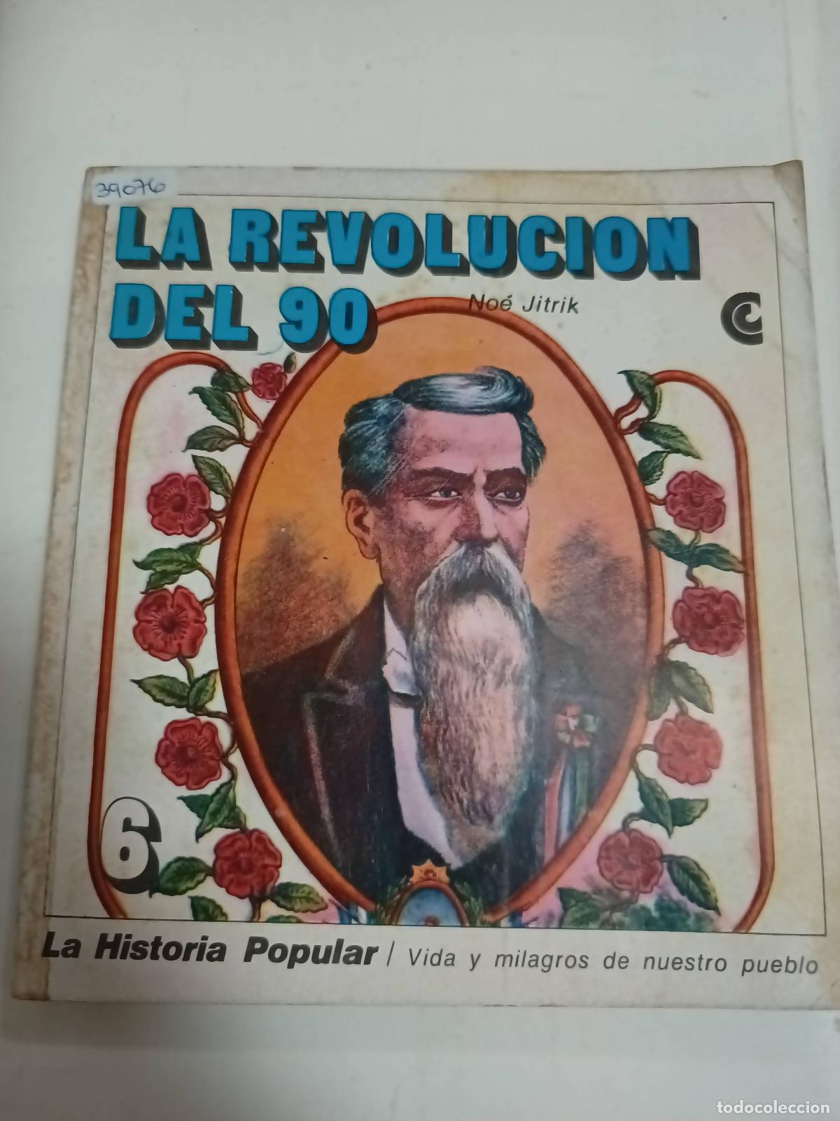 Libros: La revolucion del 90 - Noe Jitrik - Foto 1