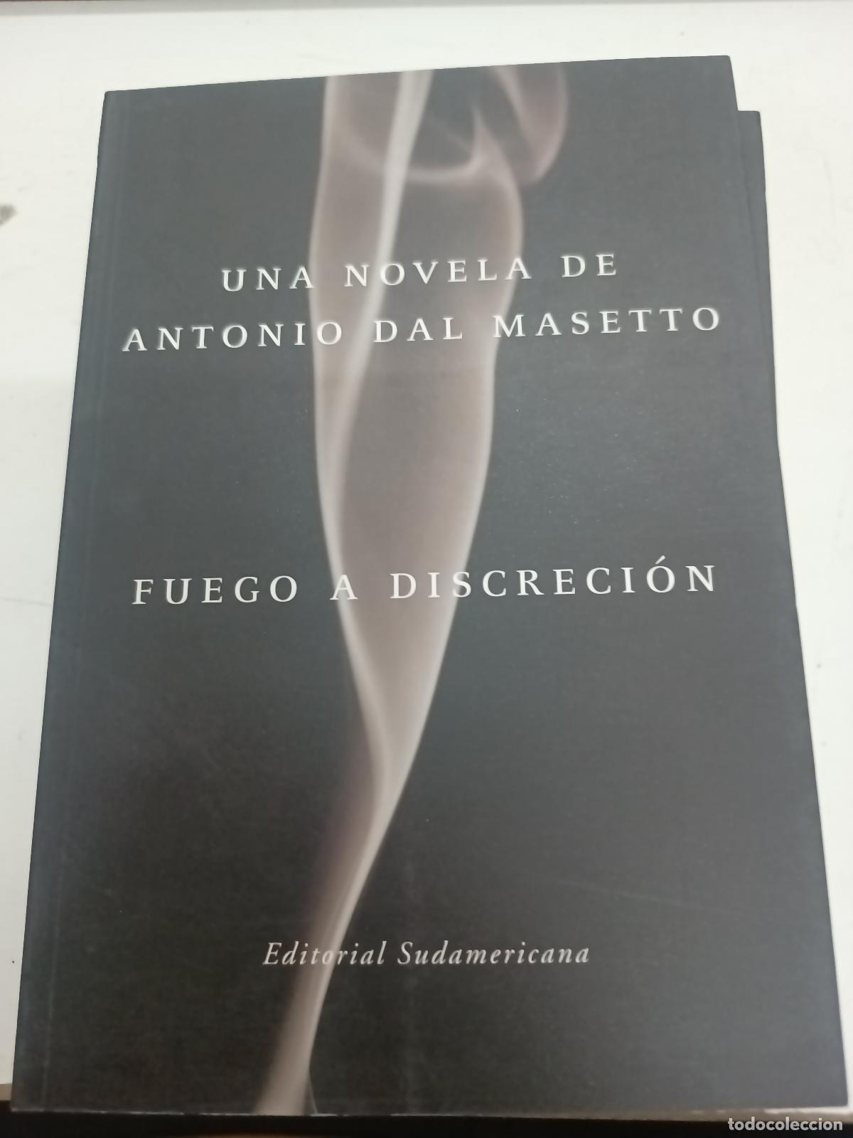 Libros: Fuego a discrecion - Antonio Dal Masetto - Foto 1