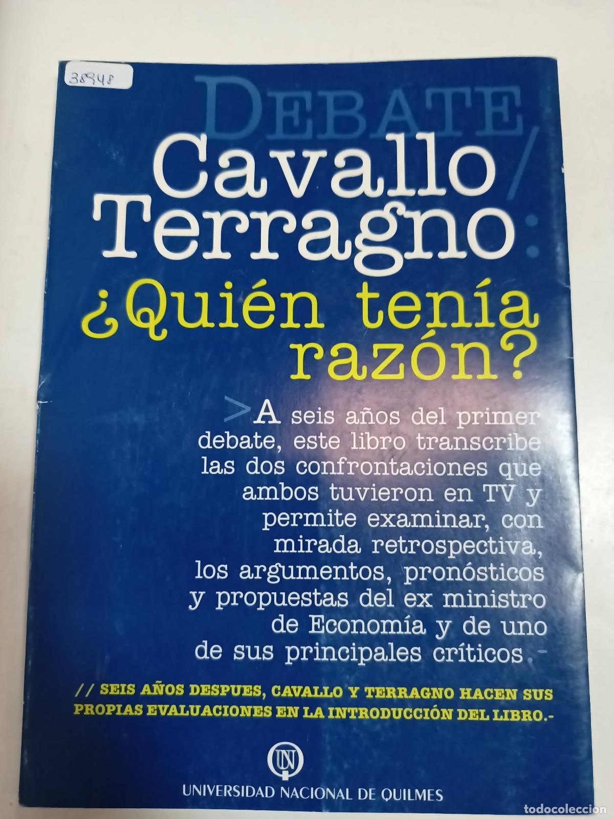 Libros: Quien ten&iacute;a razon? - Cavallo Terragno - Foto 1