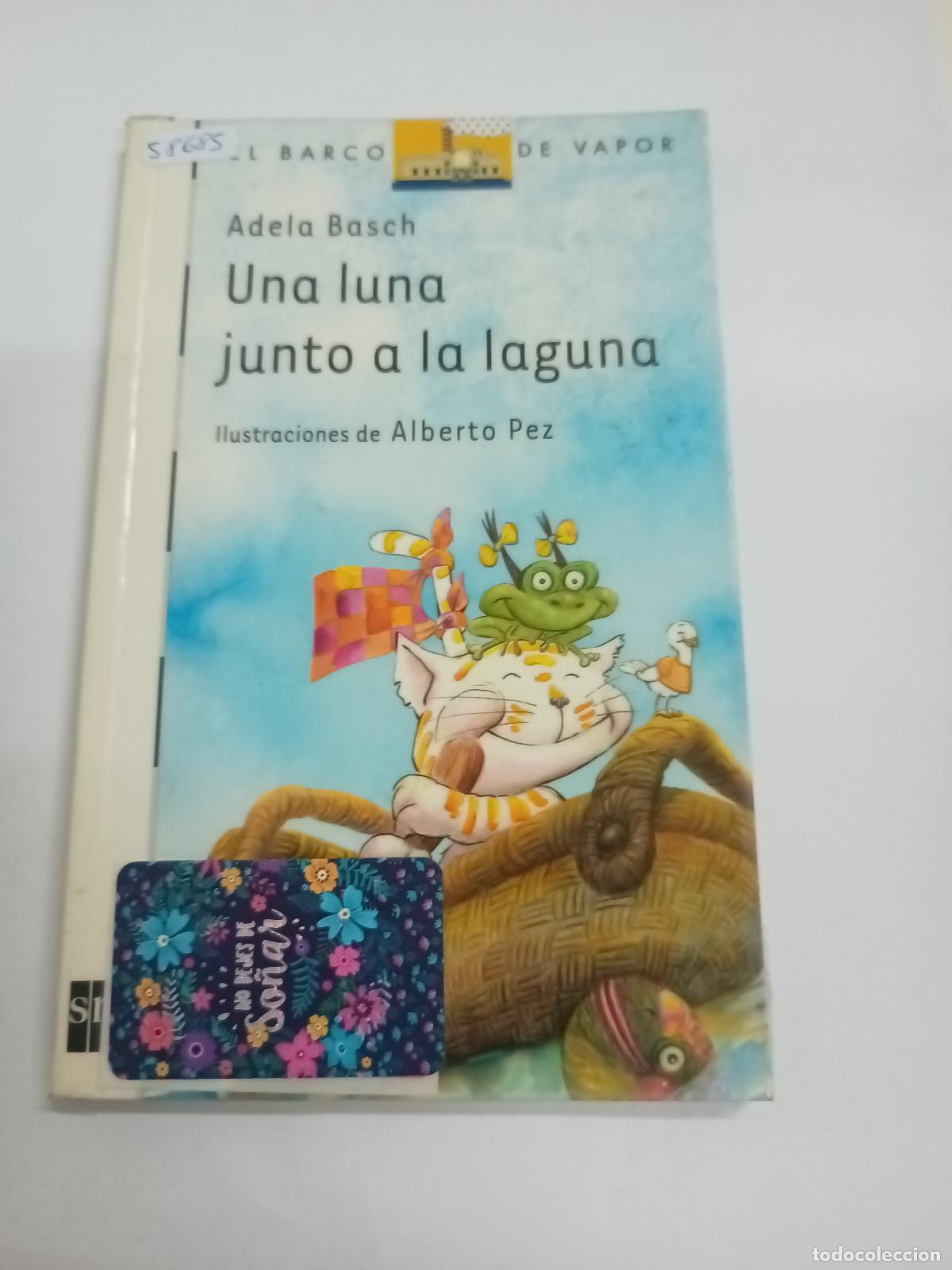 Libros: Una luna junto a la laguna - Adela Basch - Foto 1