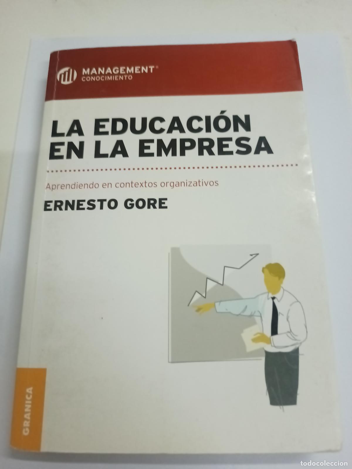 Libros: La educacion en la empresa - Ernesto Gore - Foto 1