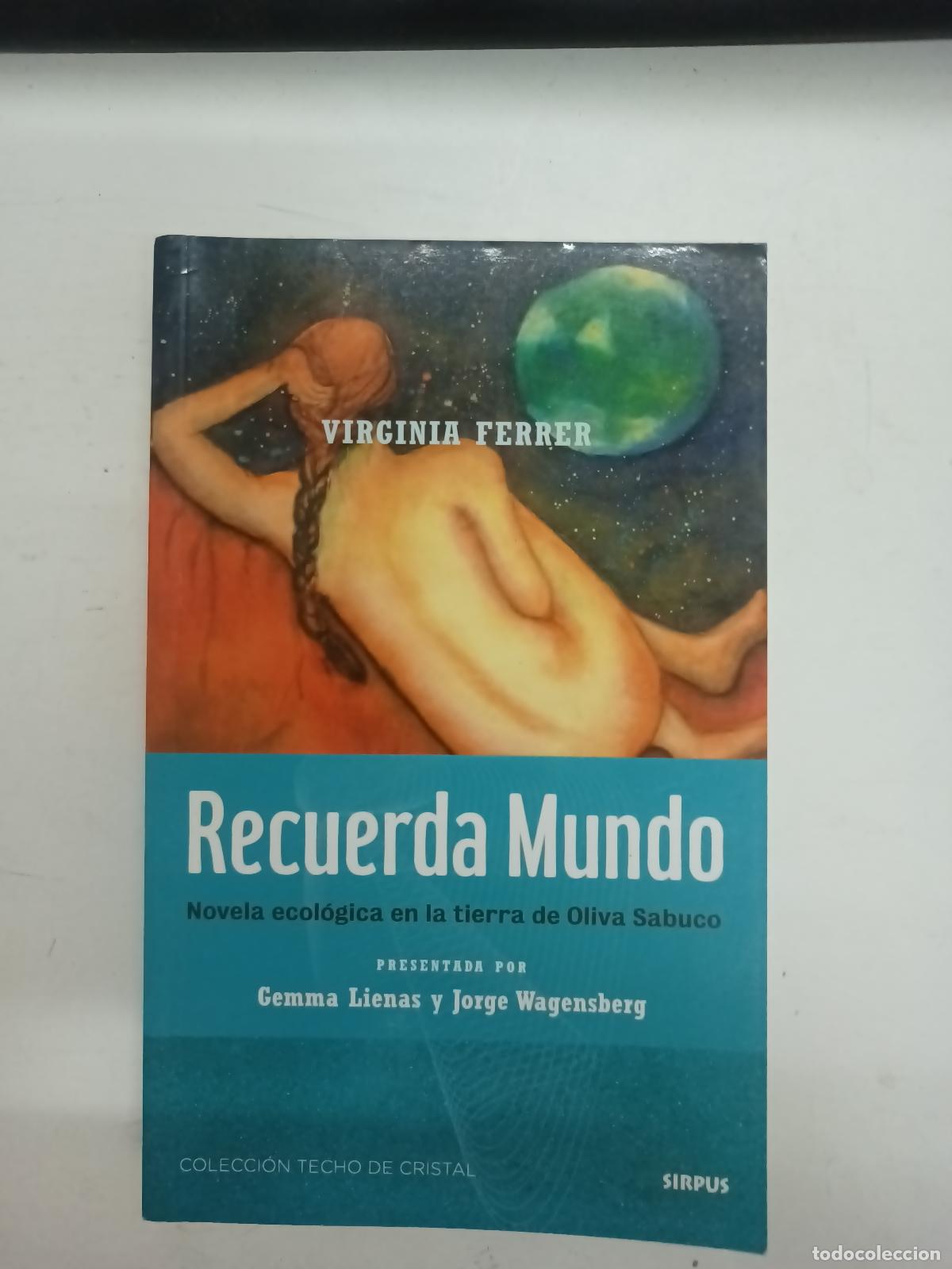 Libri di seconda mano: Recuerda mundo - Virginia Ferrer