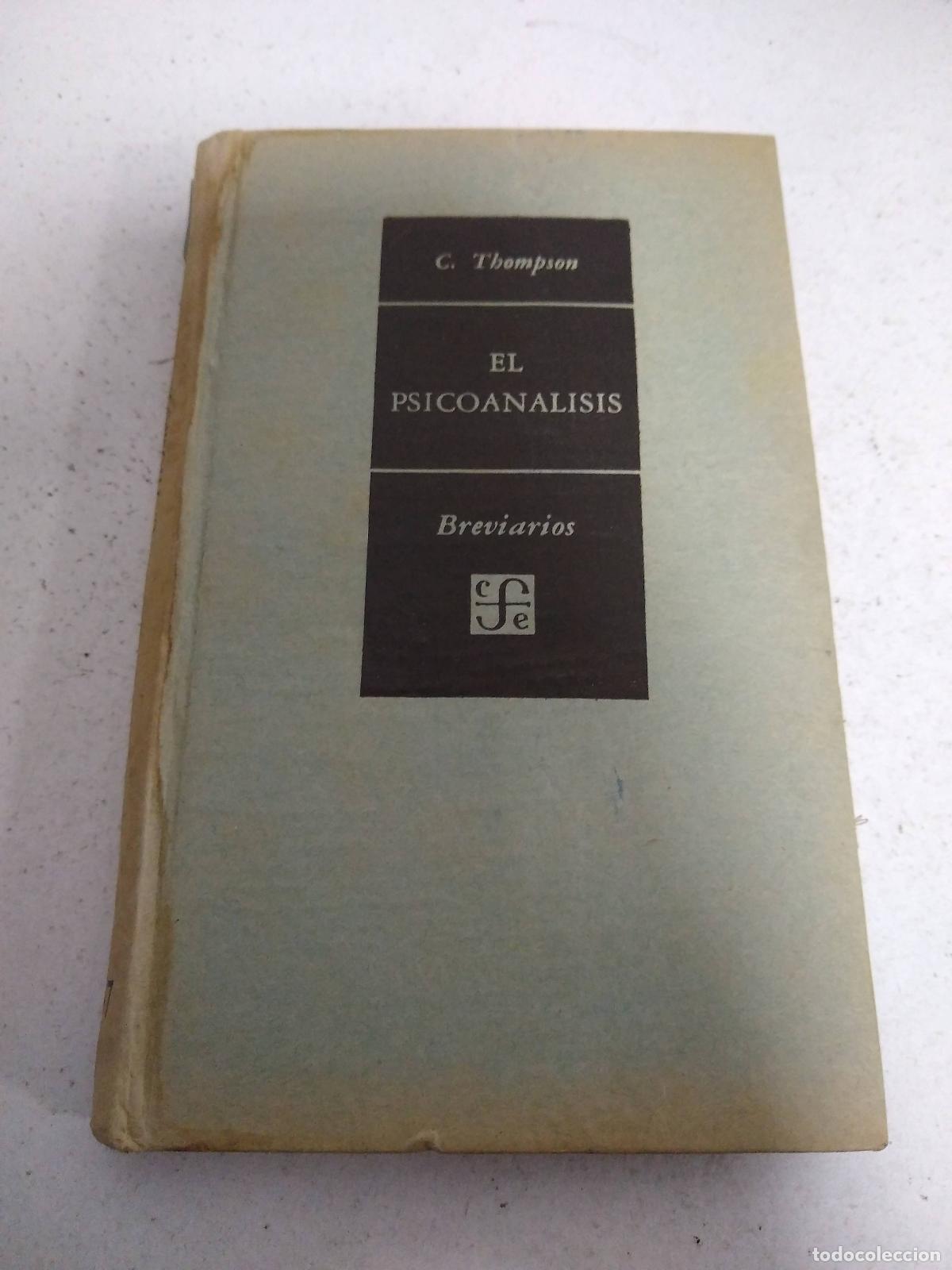 Libros: El psicoanalisis - C Thompson - Foto 1