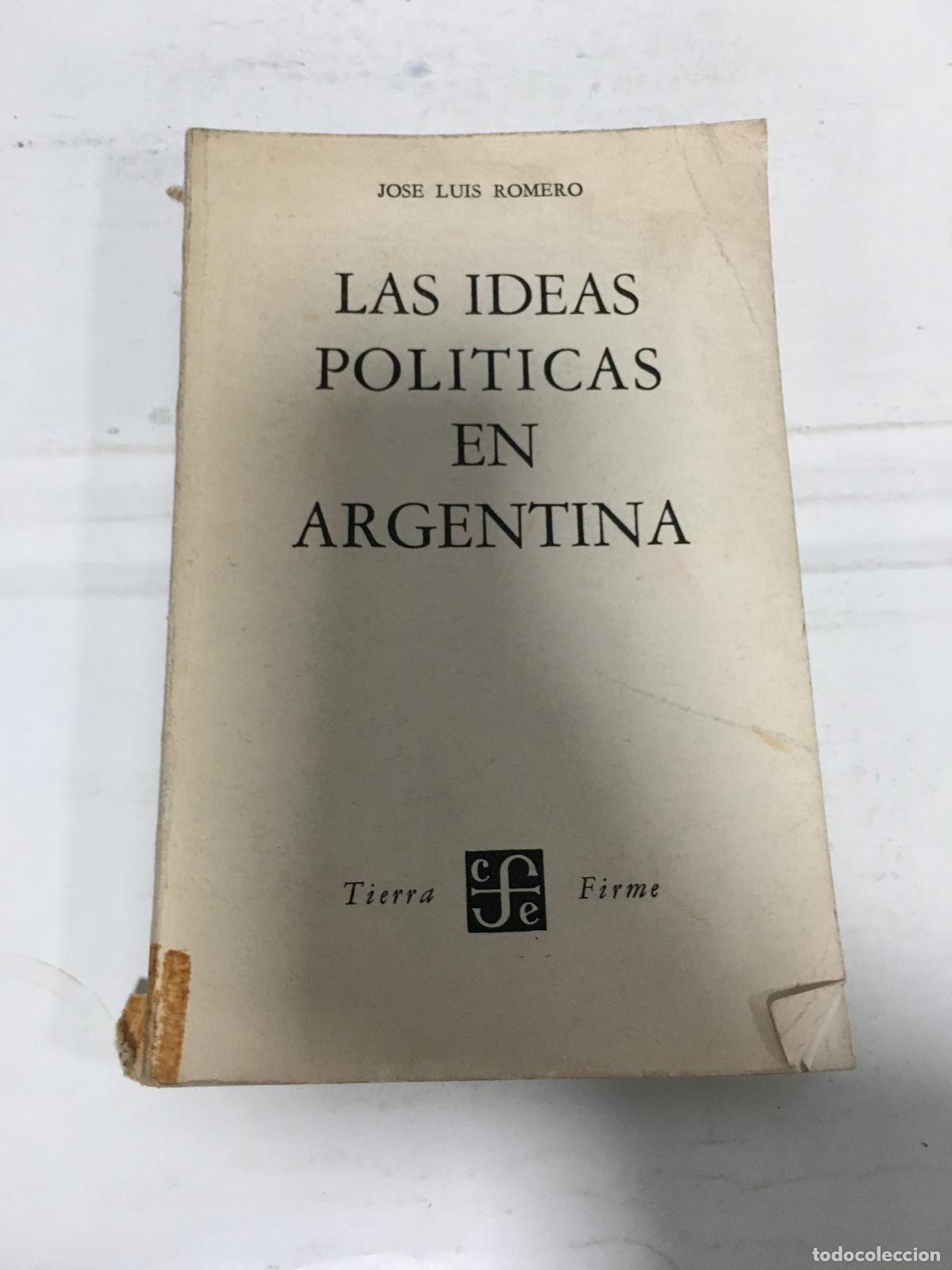 Libri di seconda mano: Las ideas politicas en Argentina - Jose Luis Romero