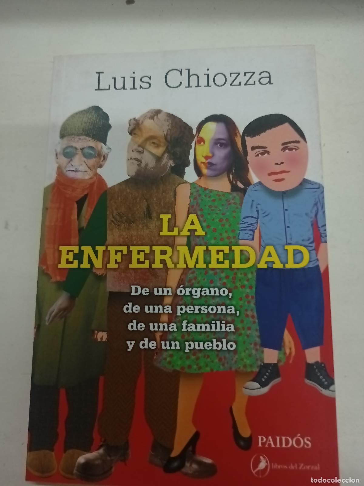 Libros: La Enfermedad - Luis Chiozza - Foto 1