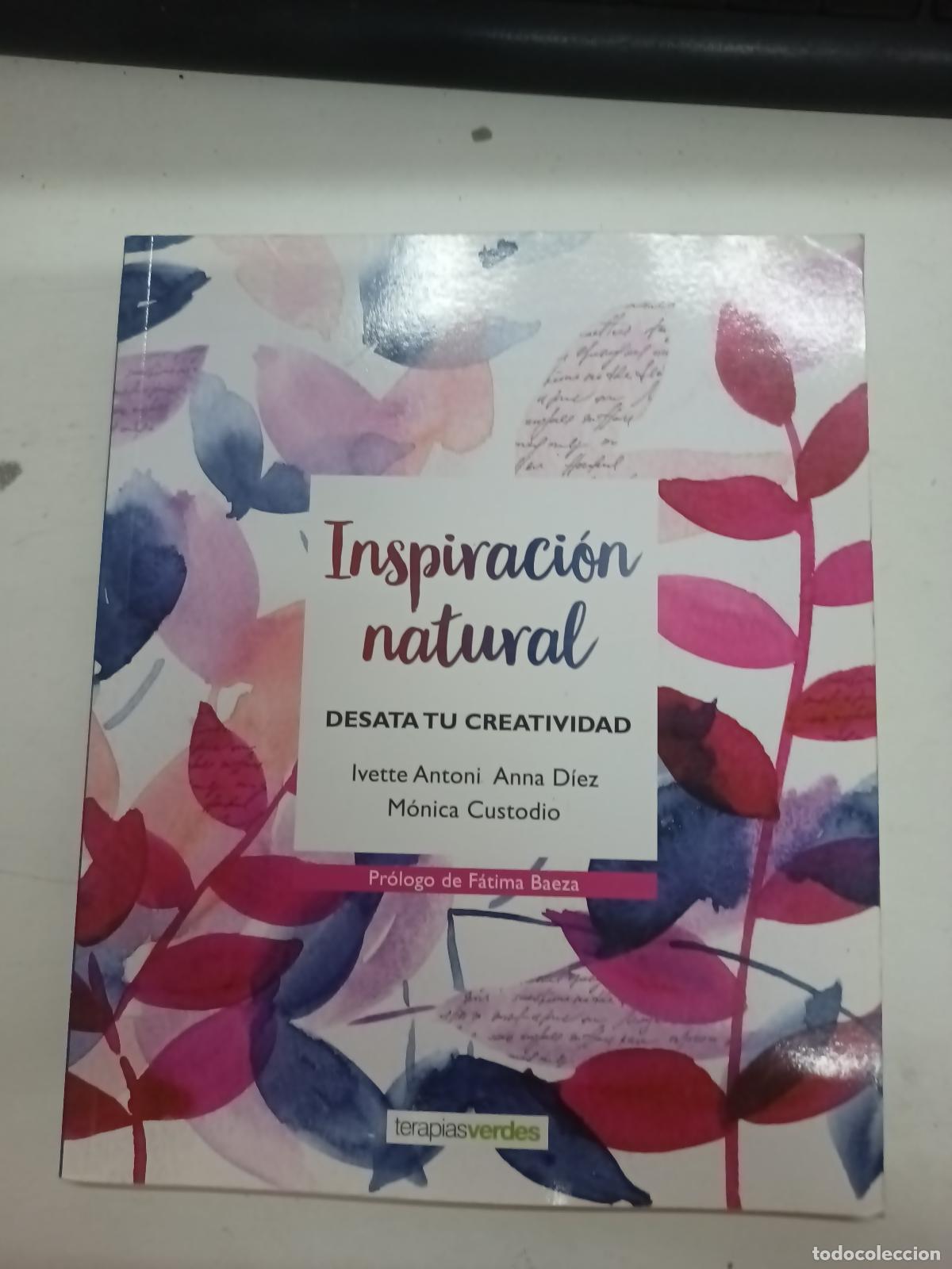 Libri di seconda mano: Inspiraci&oacute;n natural: Desata tu creatividad - Varios autores