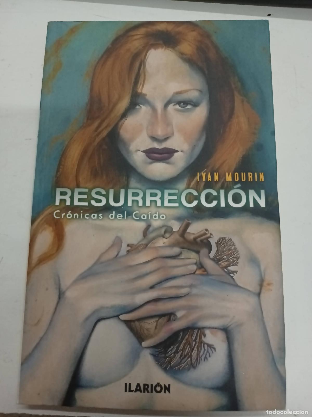 Libros: Resurrecci&oacute;n: Cr&oacute;nicas Del Ca&iacute;do - Ivan Mourin - Foto 1