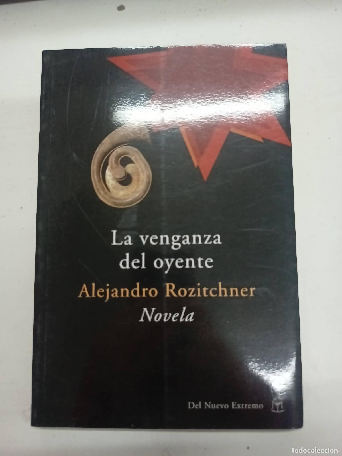 Libros: La venganza del oyente - Alejandro Rozitchner - Foto 1