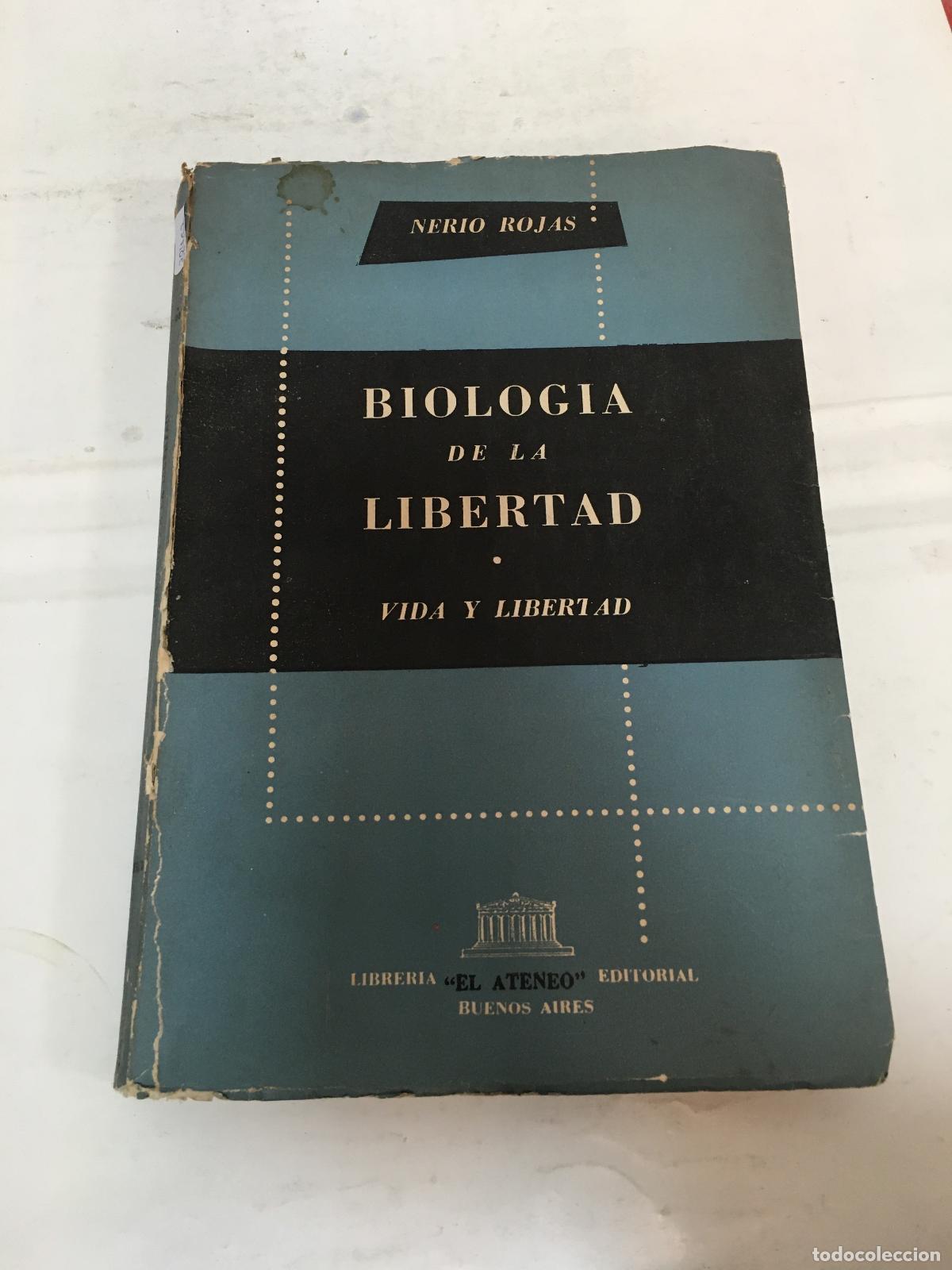 Libros: Biologia de la libertad - Nerio Rojas