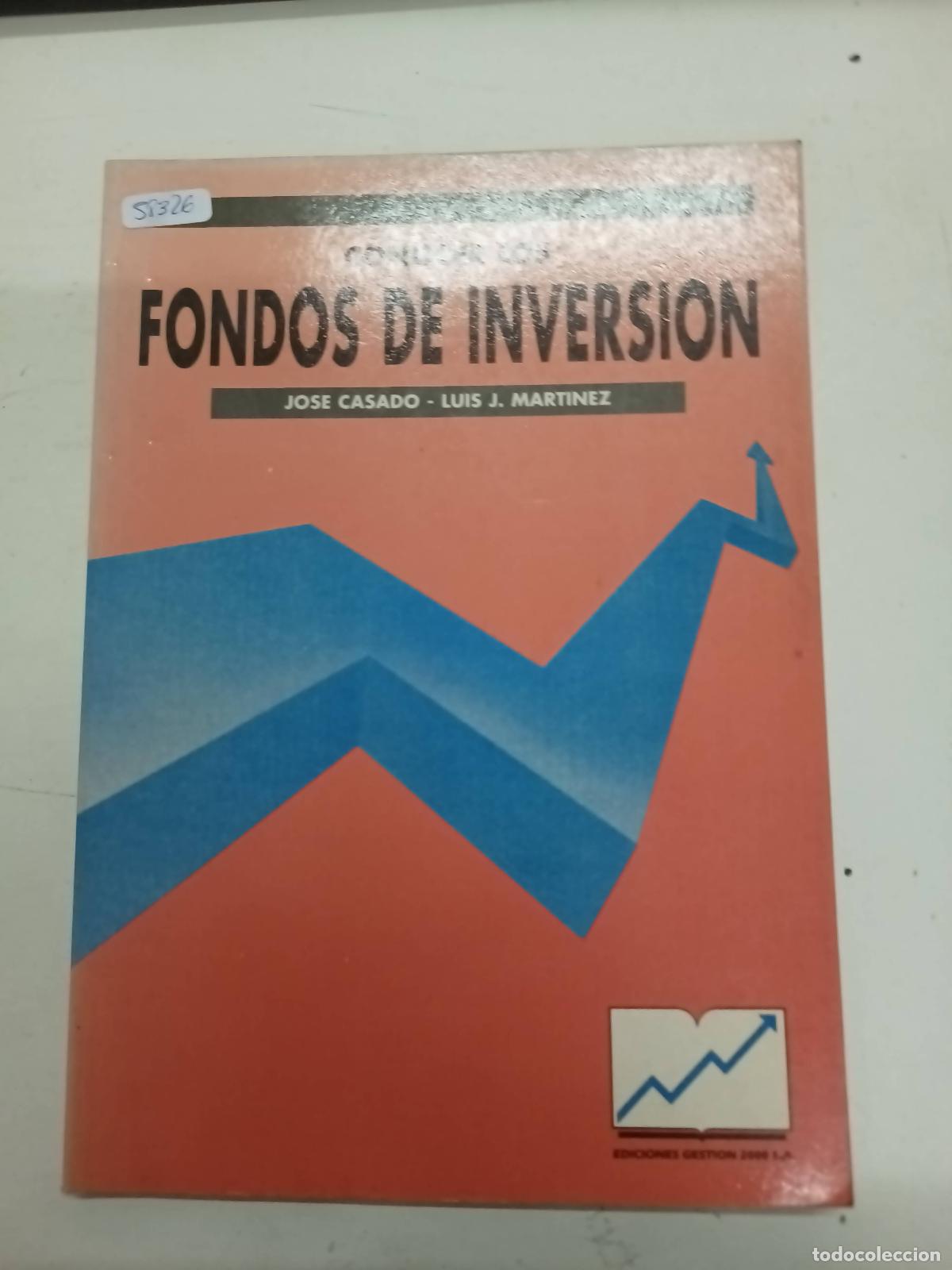 Libri di seconda mano: Conocer los fondos de inversi&oacute;n - Jose Casado - Luis Martinez