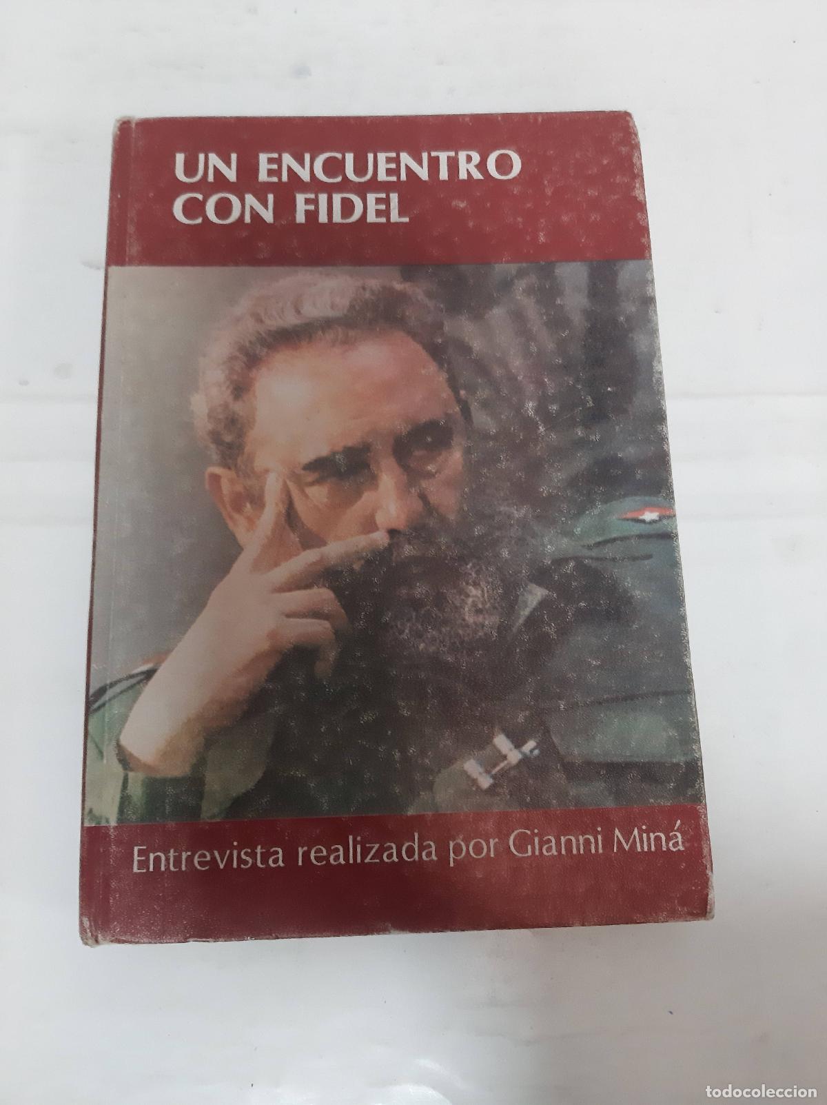 Libri di seconda mano: Un encuentro con Fidel - Gianni Mina