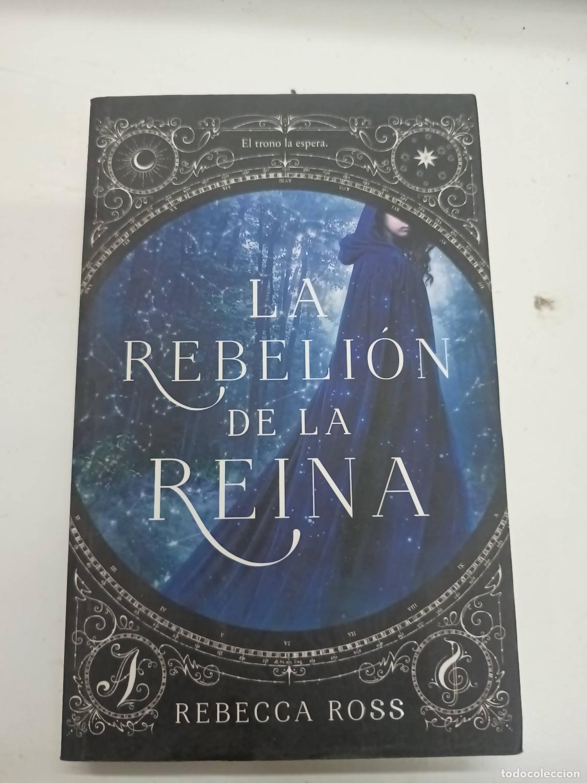 B&uuml;cher: La rebeli&oacute;n de la reina - Rebecca Ross