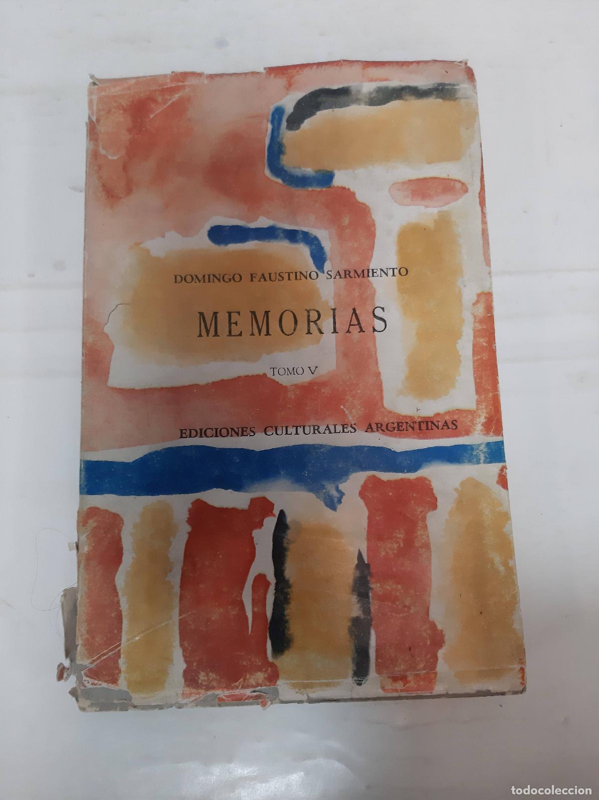 books: MEMORIAS (Tomo V) Sobrecubierta ilustrada por Luis Seoane. 1st edition. - SARMIENTO, DOMINGO FAUSTIN