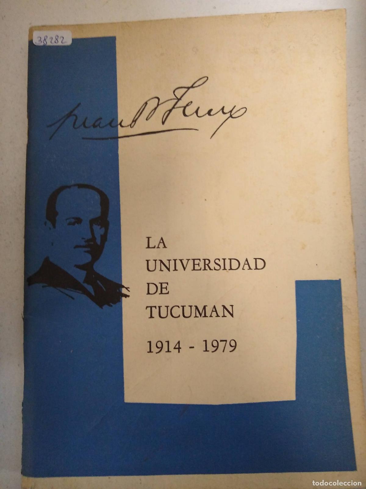 Livres: La universidad de Tucuman 1914 - 1979 - Varios