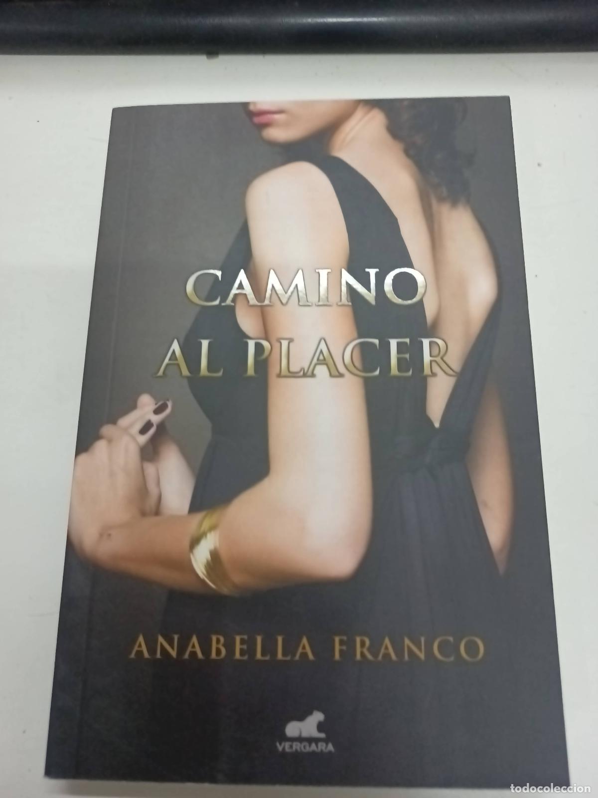 Libri di seconda mano: Camino al placer - Anabella Franco