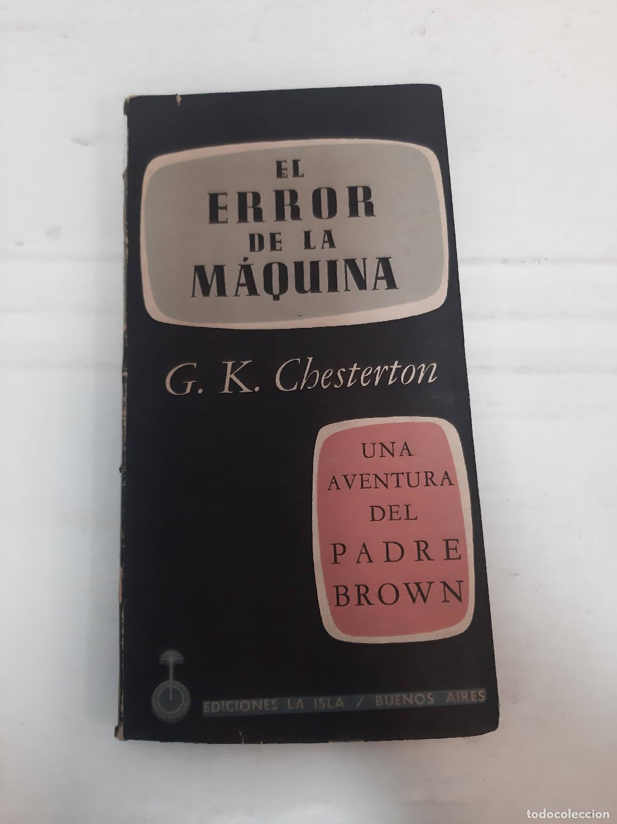 Libros: el error de la maquina g k chesterton - G. K. Chesterton - Foto 1