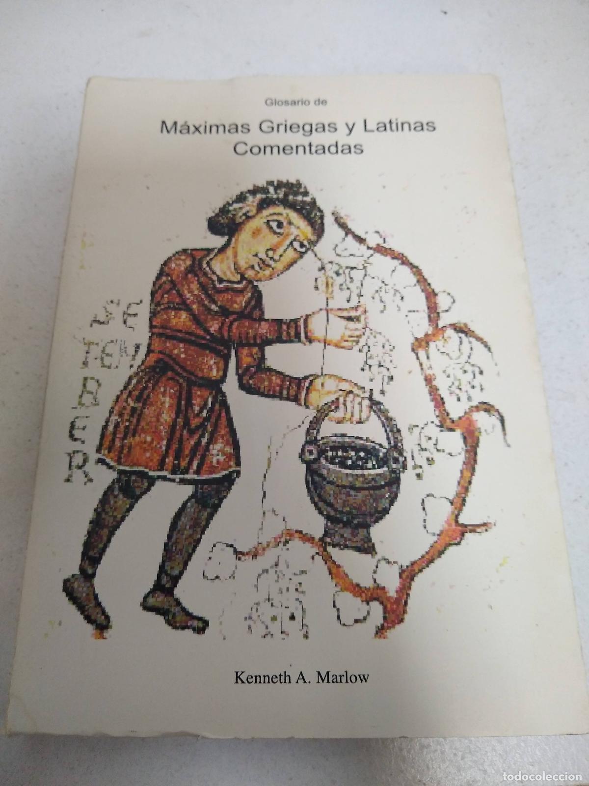 Libri di seconda mano: marlow k glosario de maximas griegas y latinas comentadascd - Marlow