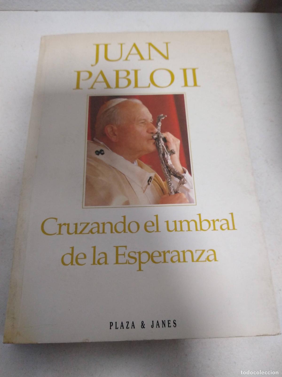 Libros: Cruzando El Umbral de La Esperanza - Juan, Pablo II - Foto 1