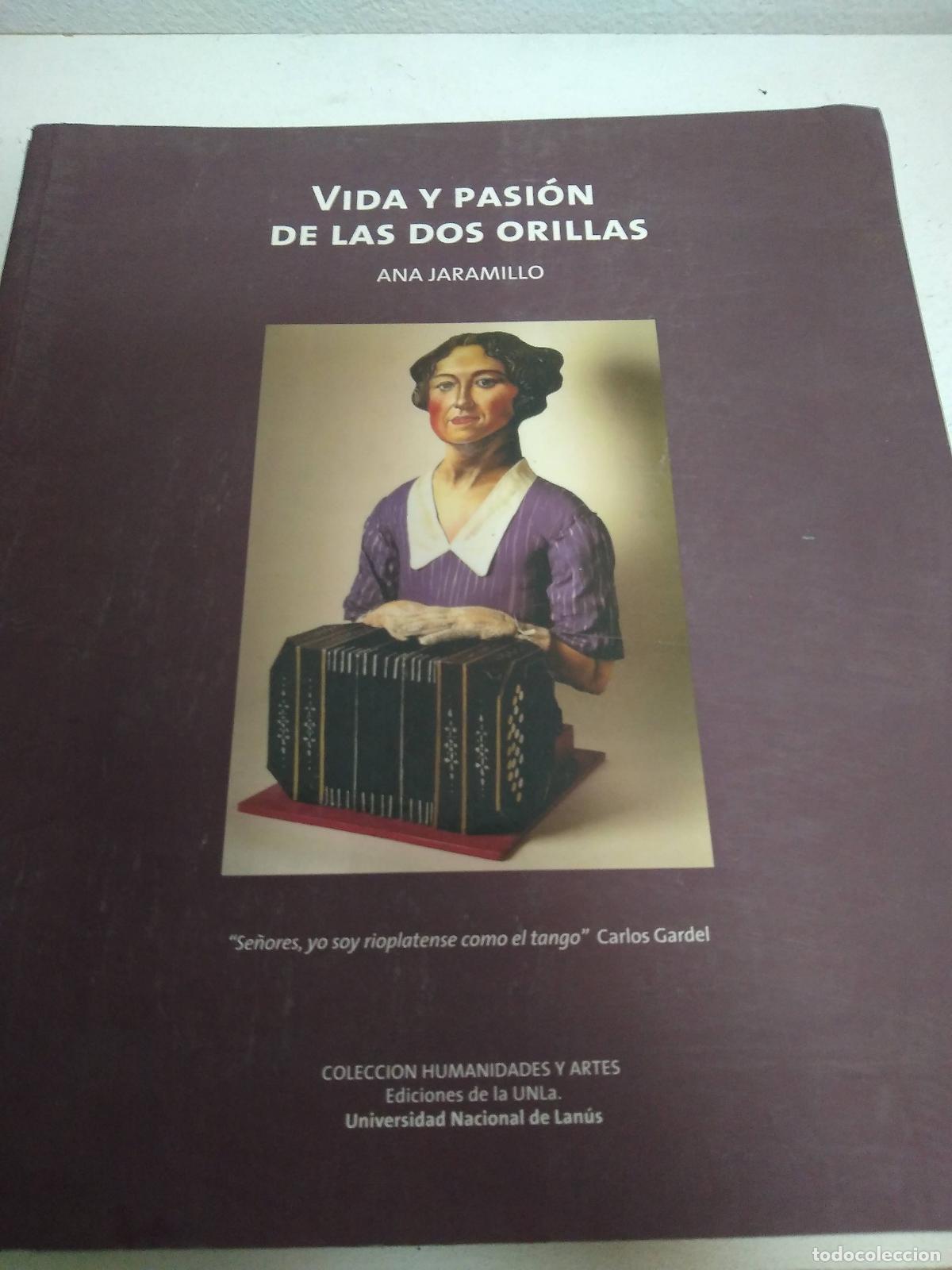 Libros: Vida y pasion de las dos orillas - Ana Jamillo - Foto 1