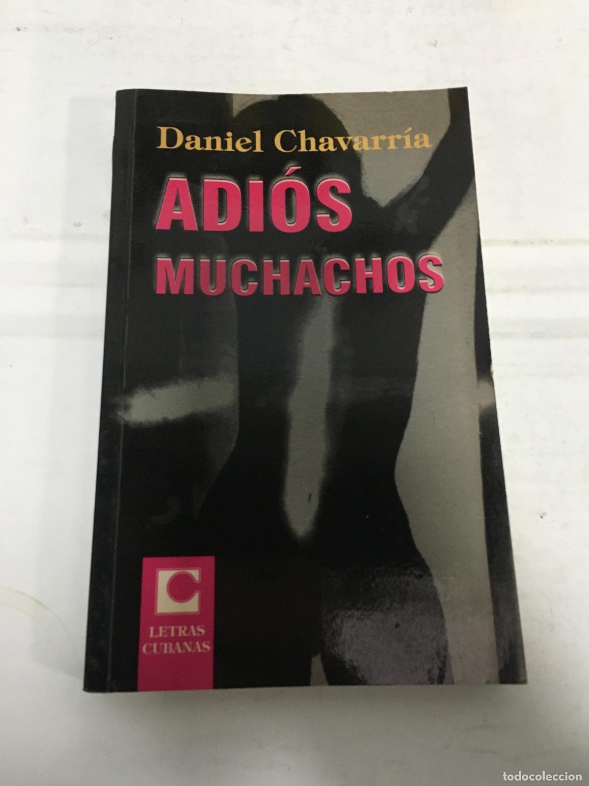 Libros: Adios Muchachos - Chavarria, Daniel - Foto 1