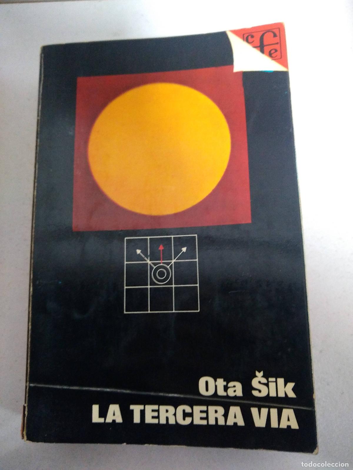 Libros: La tercera v&iacute;a - Sik, Ota - Foto 1