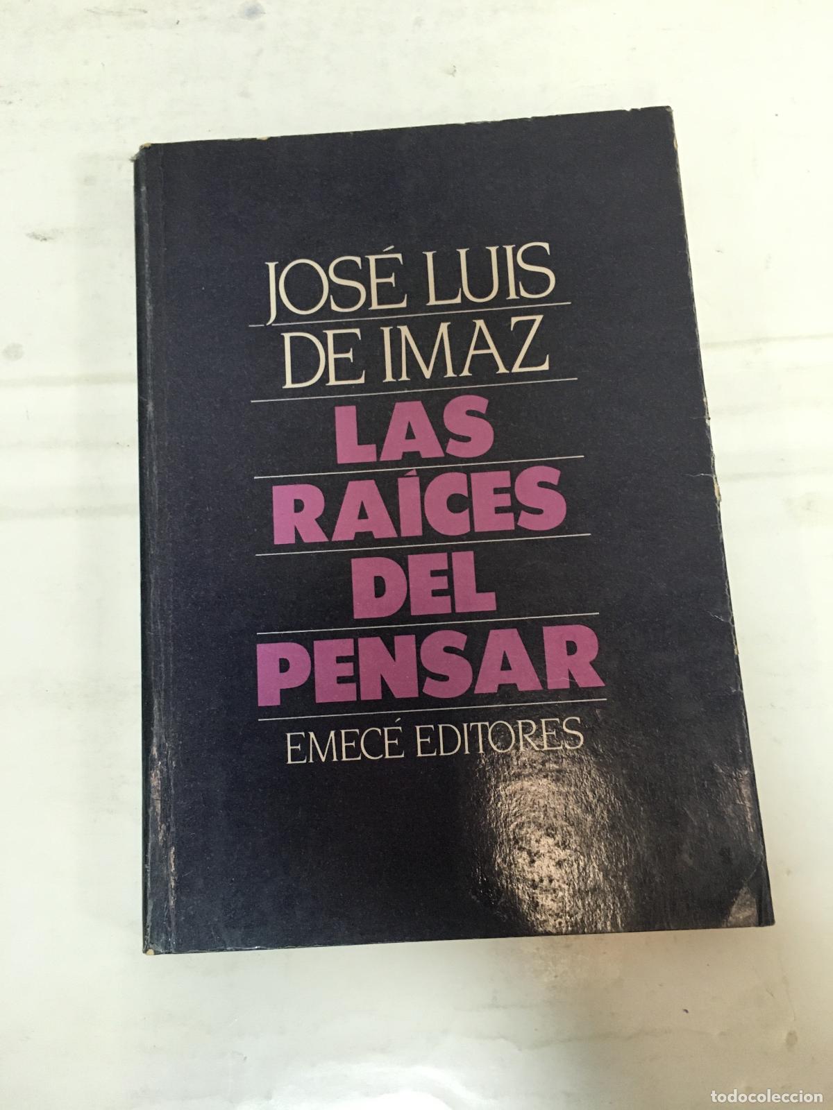 Libros: Las raices del pensar - Jose Luis de Imaz - Foto 1